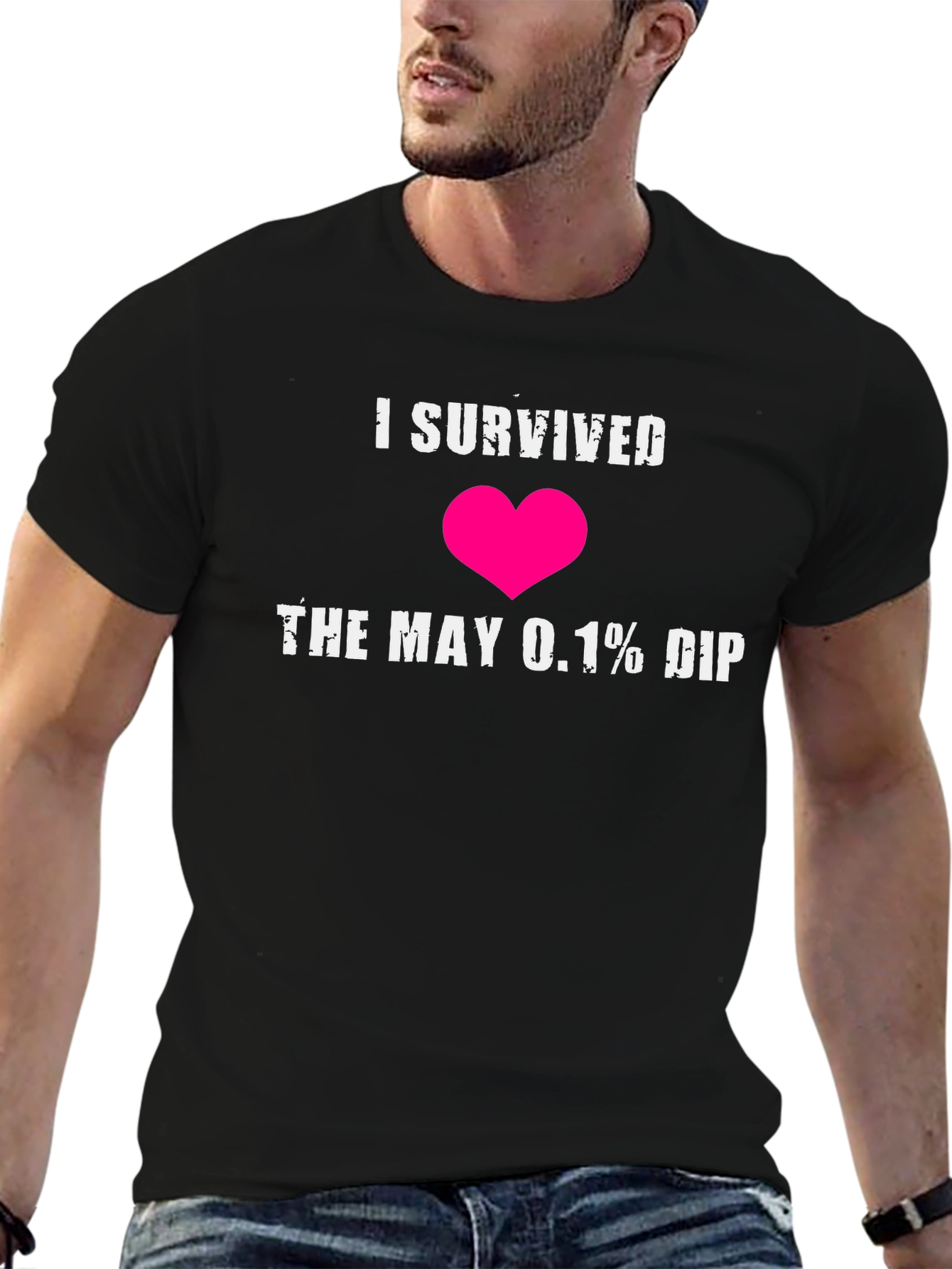 I Survived the May 0.1% DIP Graphic T-Shirt