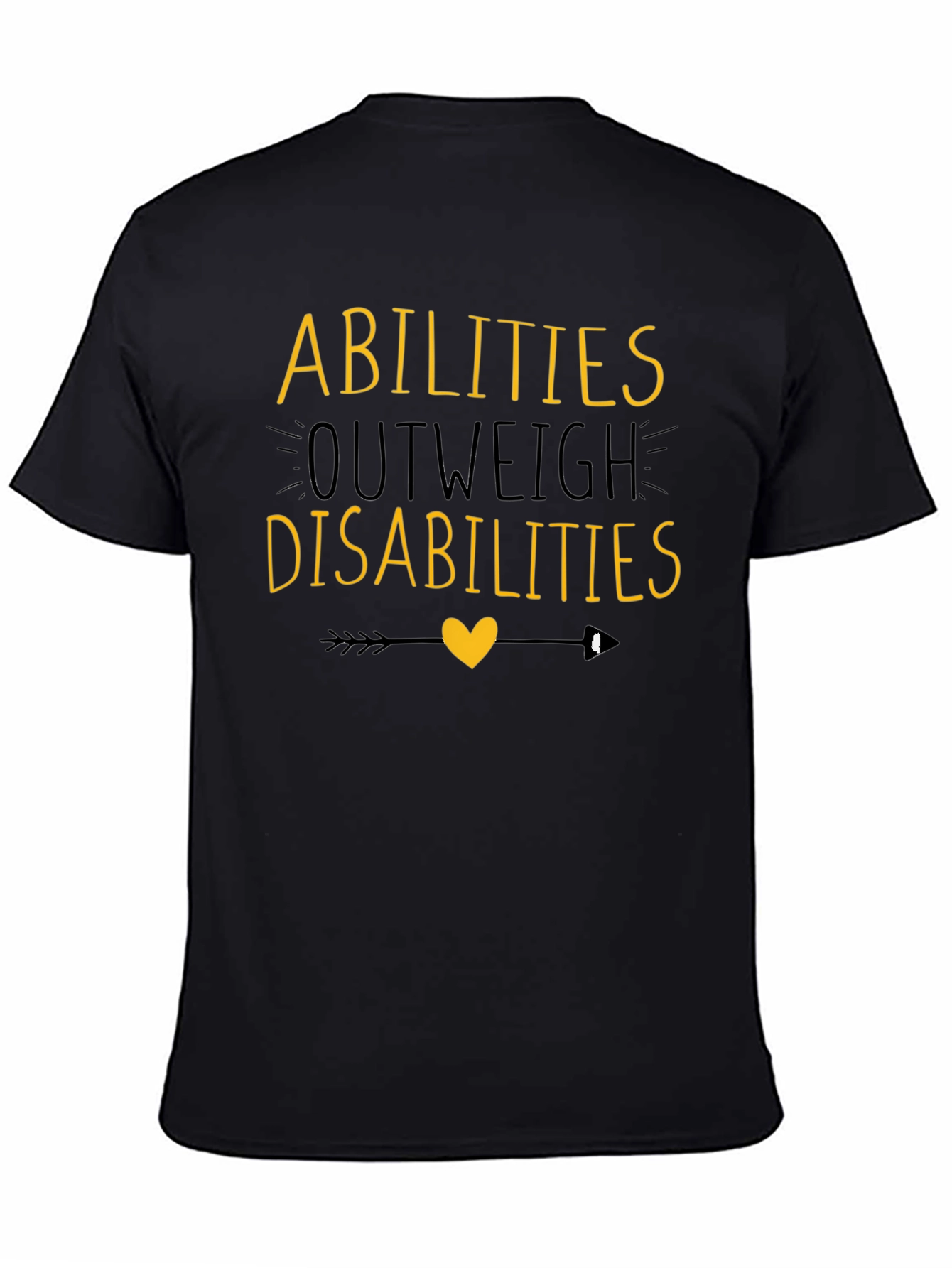 Abilities Outweigh Disabilities T-Shirt
