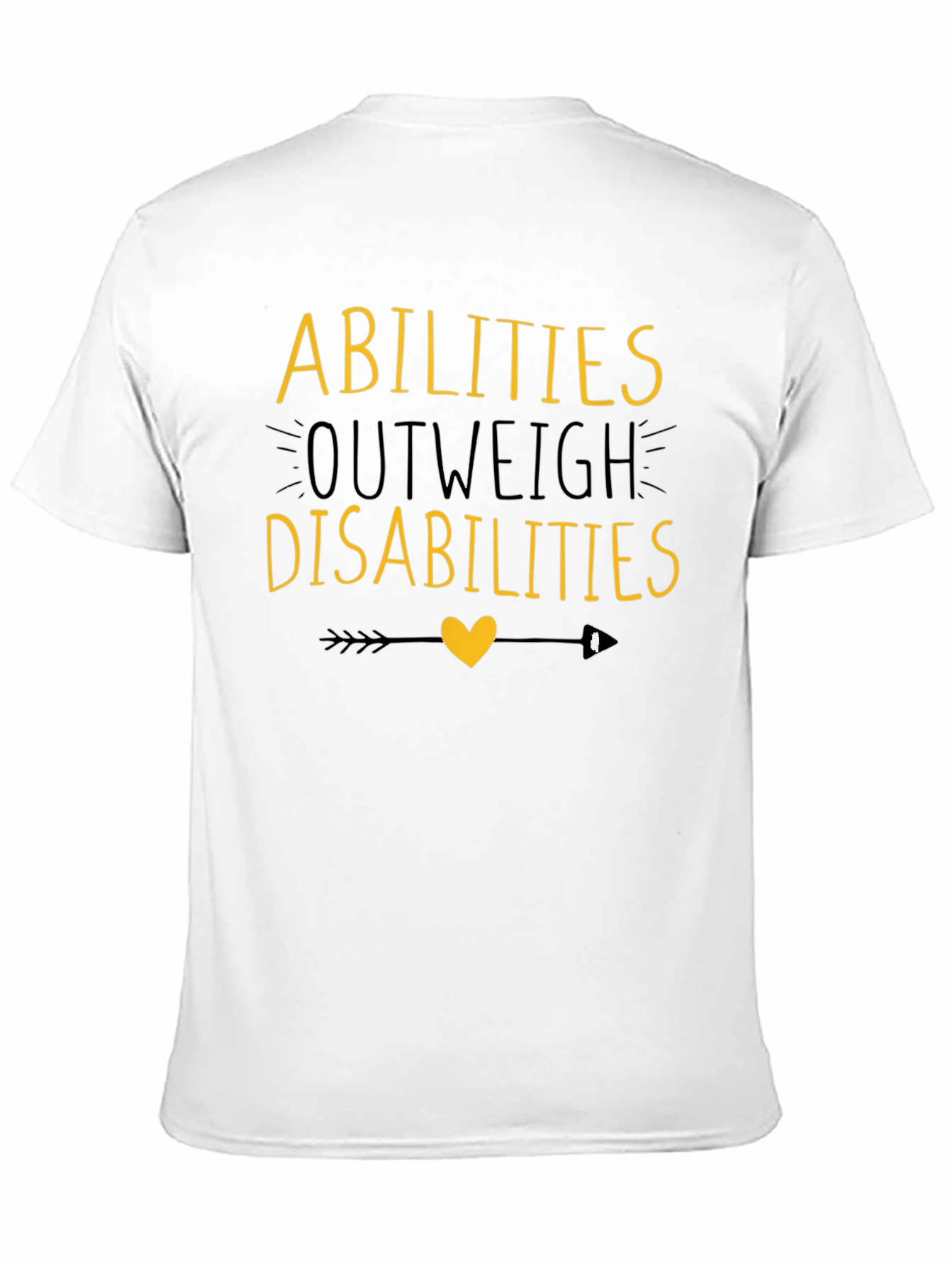 Abilities Outweigh Disabilities T-Shirt