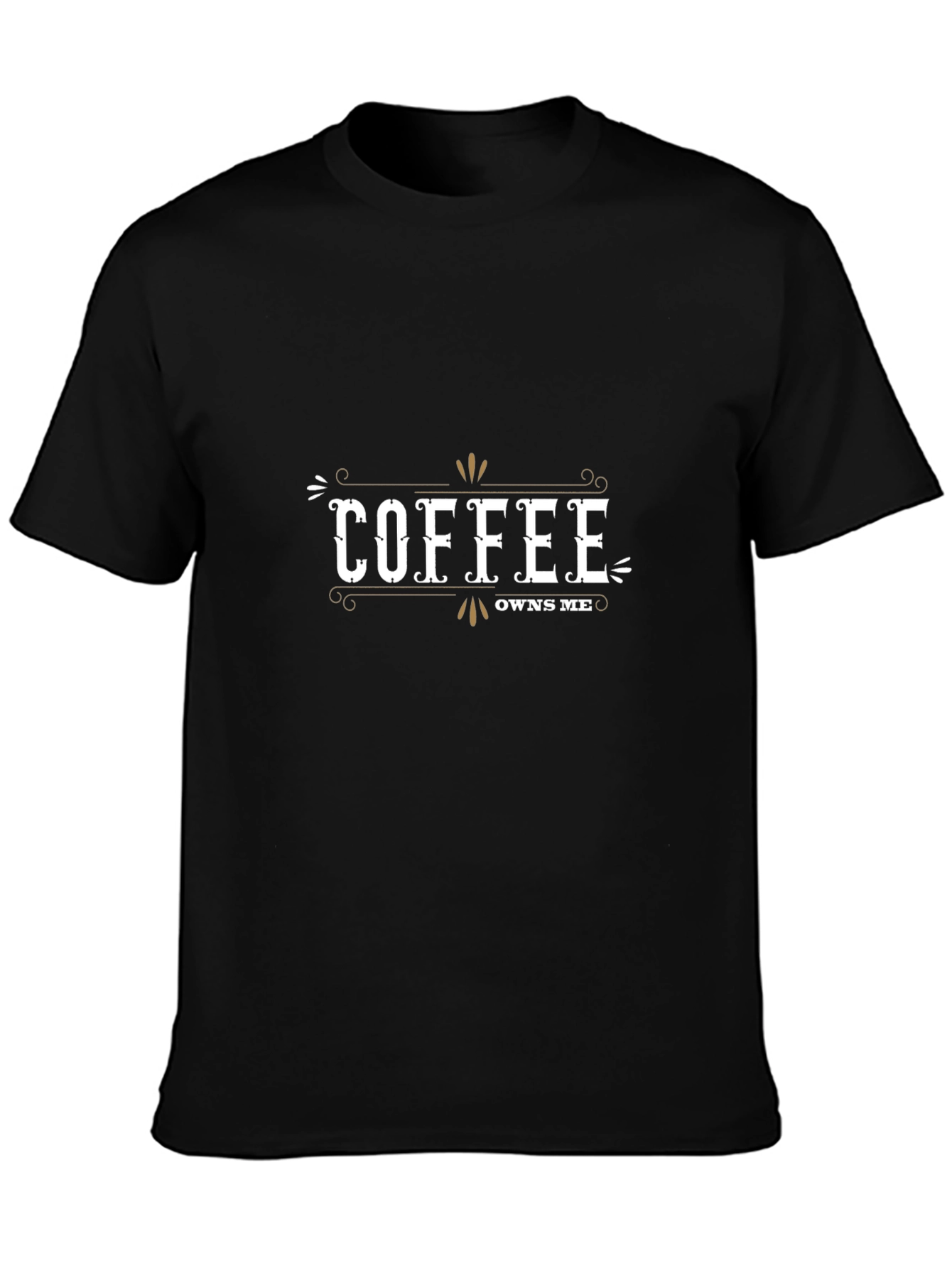 Coffee Owns Me T-Shirt - Black Casual Tee