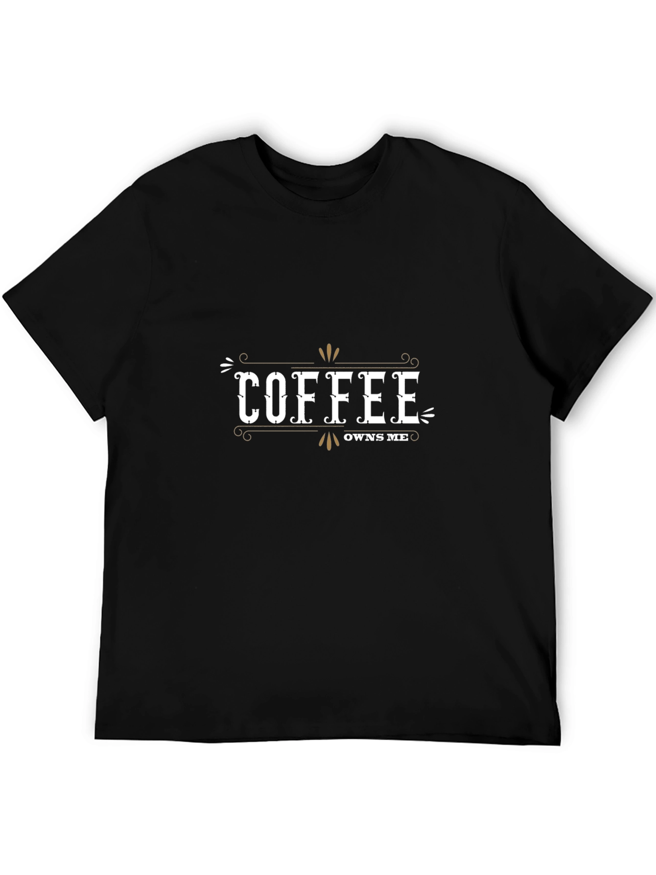 Coffee Owns Me T-Shirt - Black Casual Tee