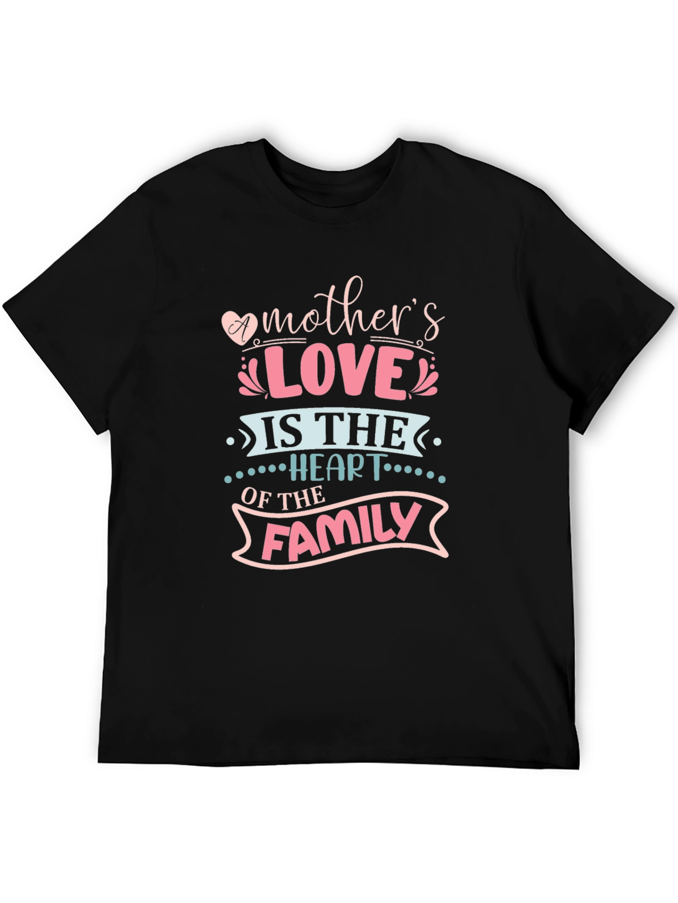 Mothers Love Heart of the Family Graphic Tee