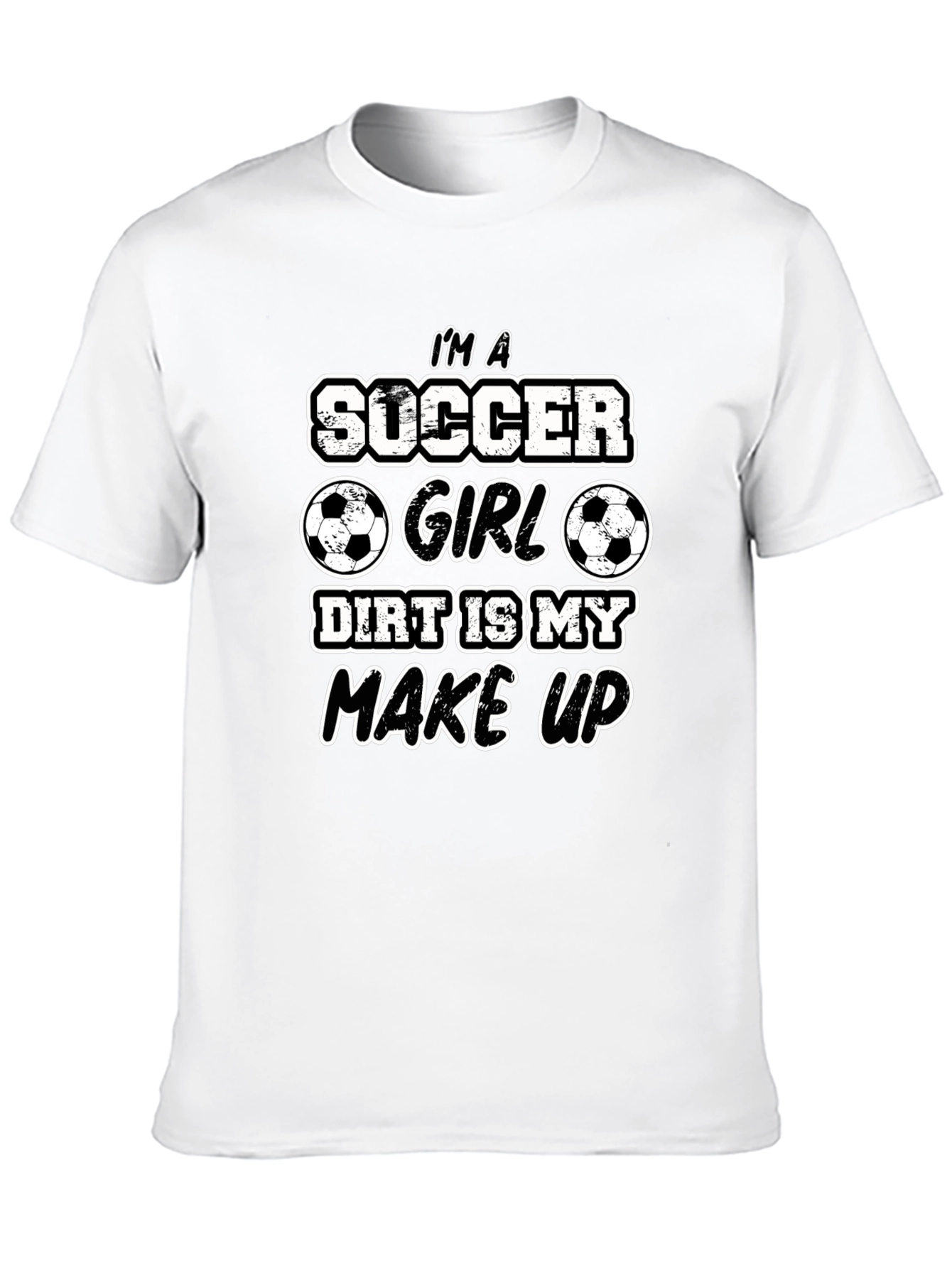 Soccer Girl Dirt Makeup T-Shirt