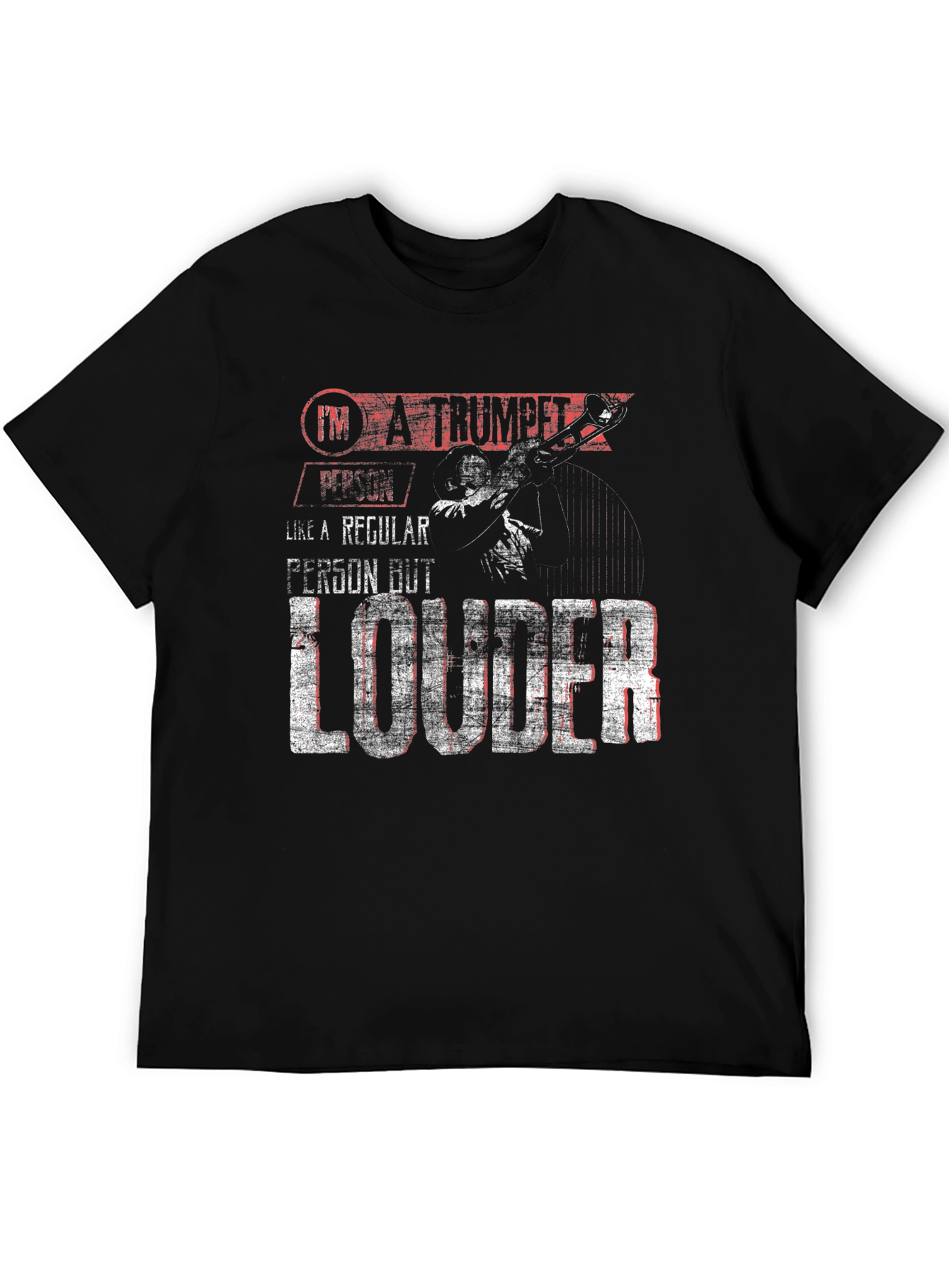 Trumpet Player Loud T-Shirt - Band Instrument Tee