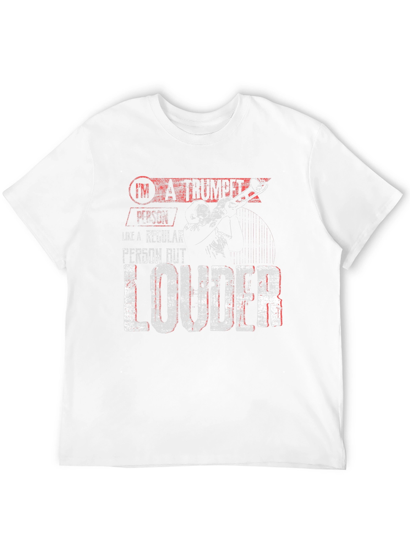 Trumpet Player Loud T-Shirt - Band Instrument Tee