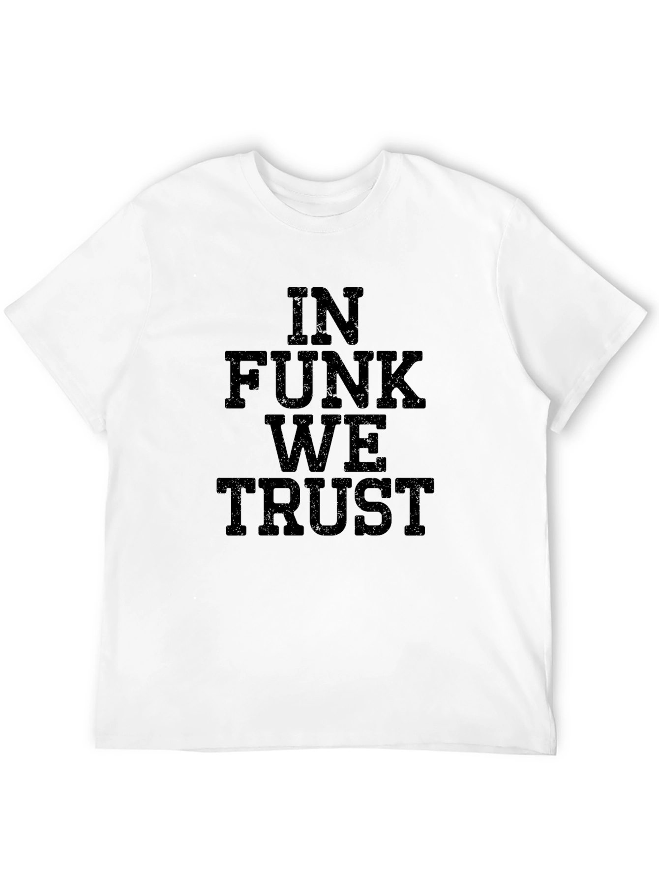 In Funk We Trust Black T-Shirt