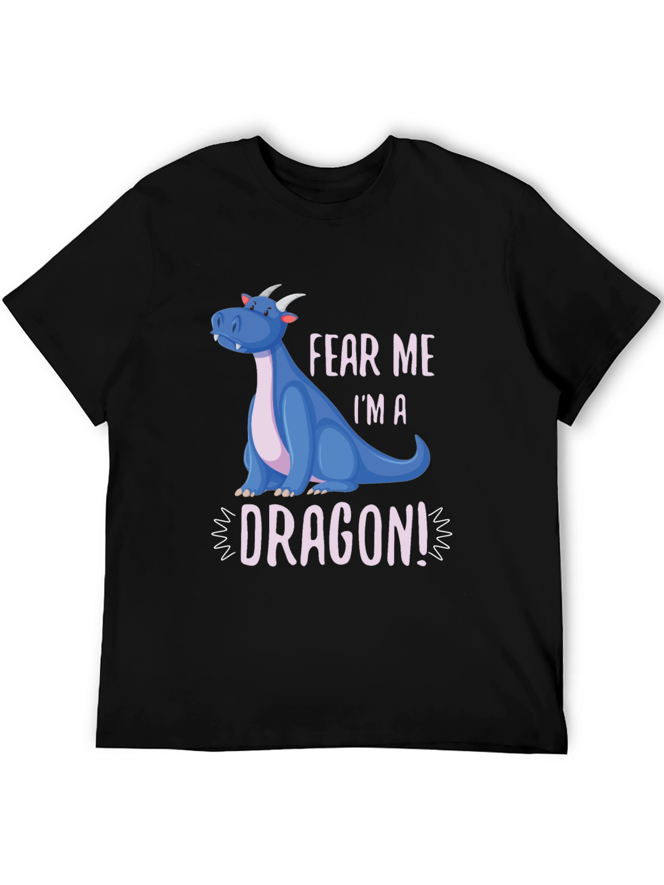 Fear Me Im A Dragon! Graphic Tee