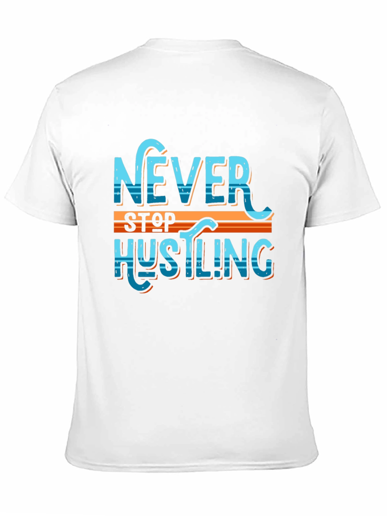 Never Stop Hustling Graphic Tee