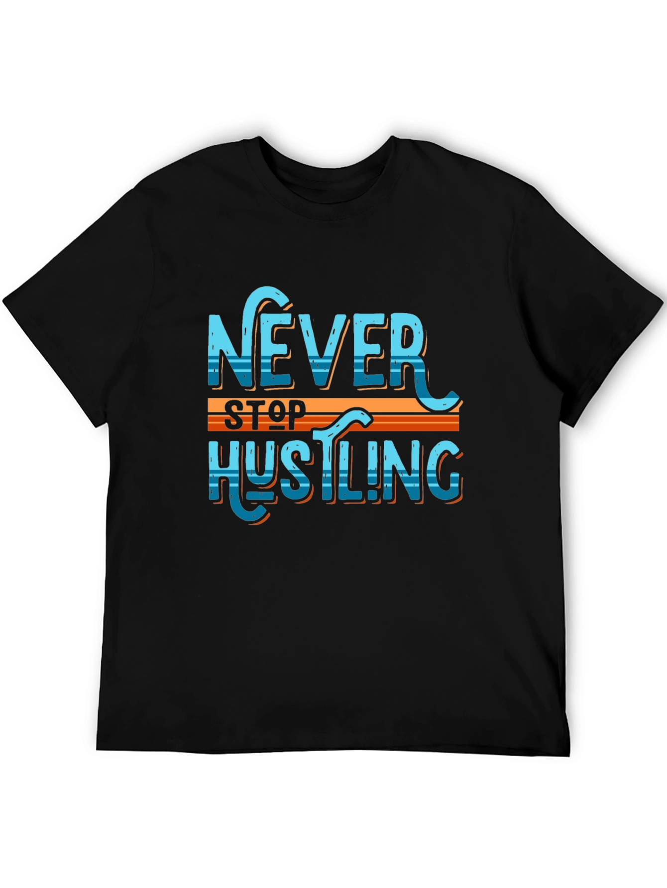 Never Stop Hustling Graphic Tee