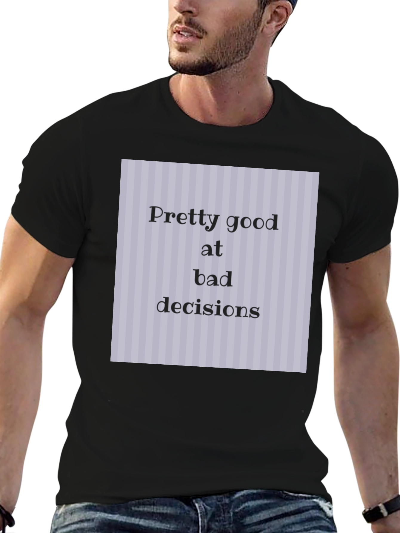 Bad Decisions T-Shirt