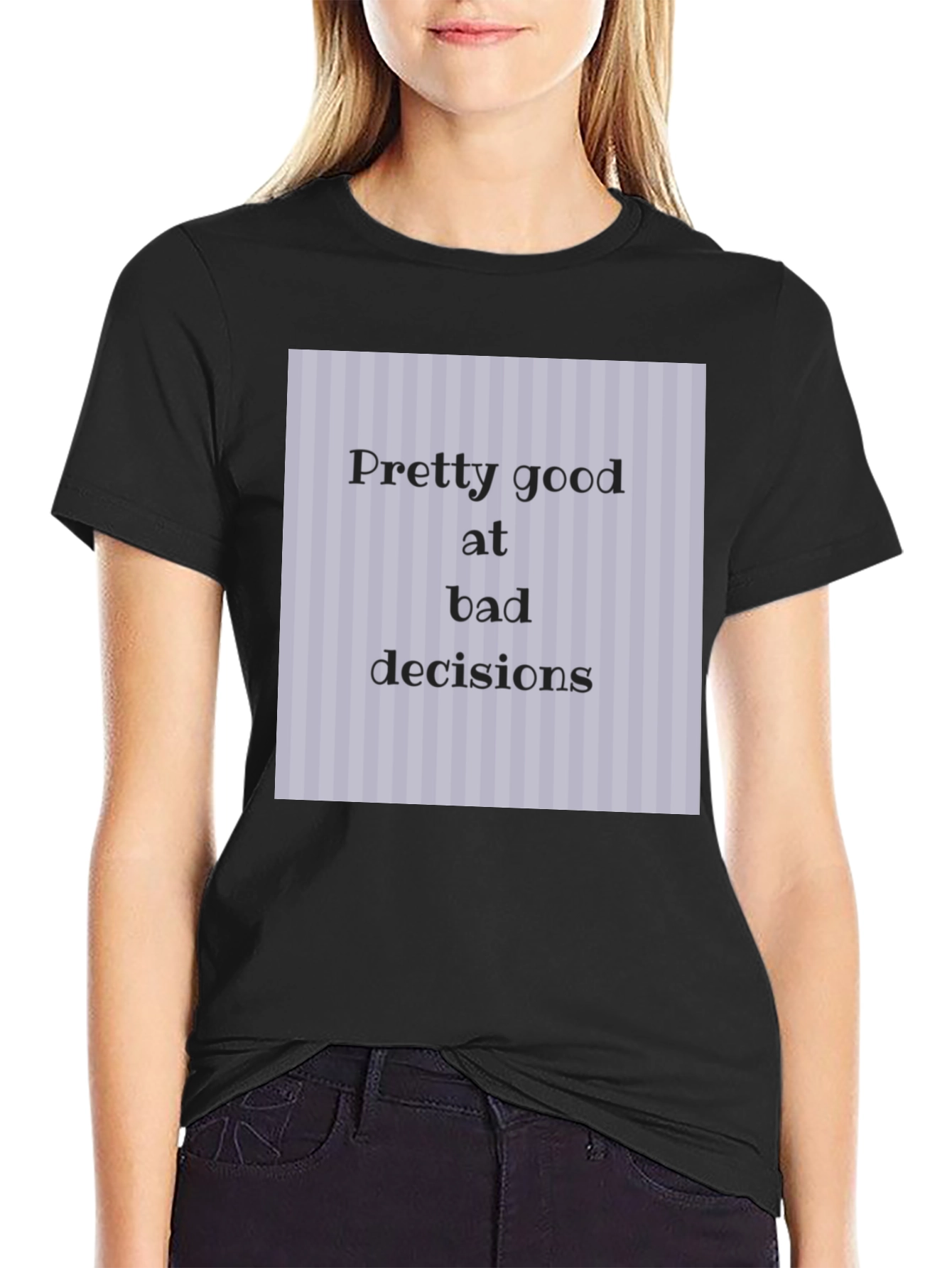 Bad Decisions T-Shirt
