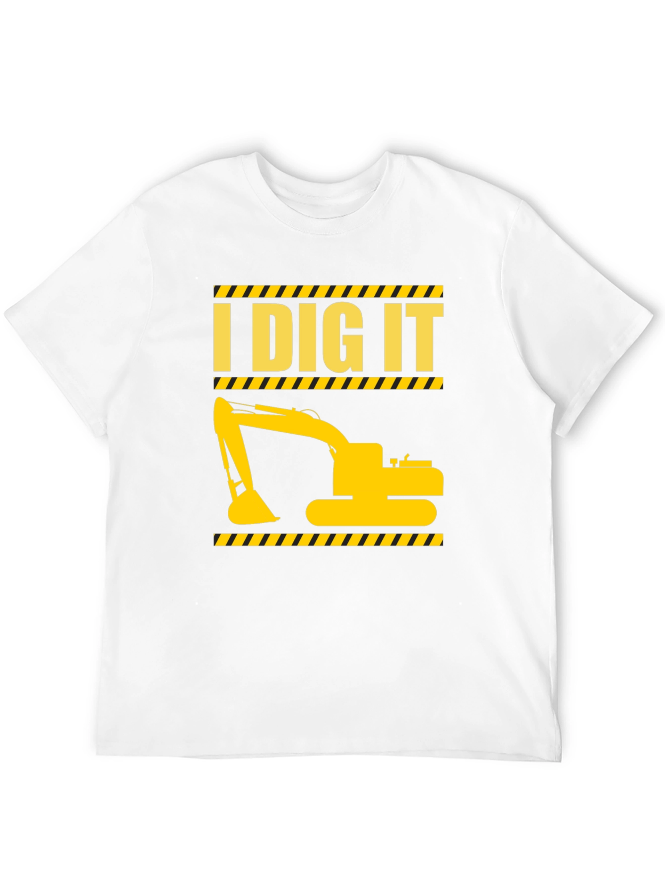 I Dig It Excavator Graphic T-Shirt