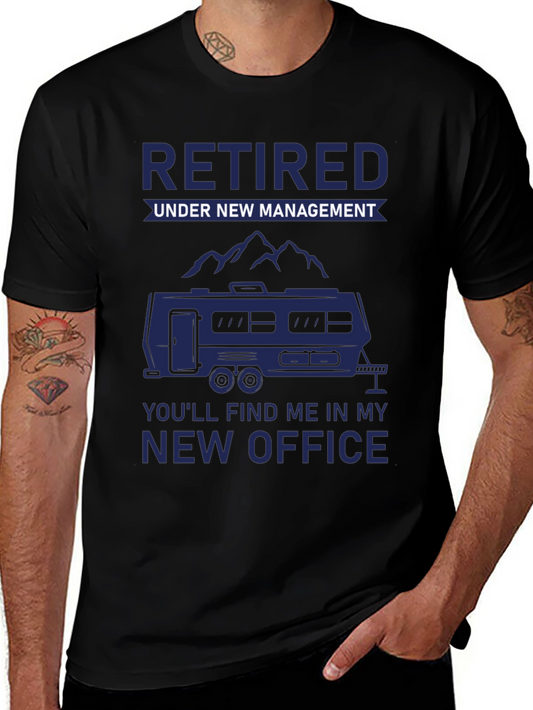 Retired Under New Management T-Shirt