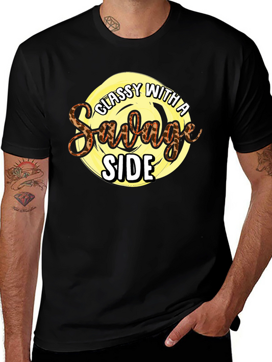 Classy with a Savage Side Graphic Tee