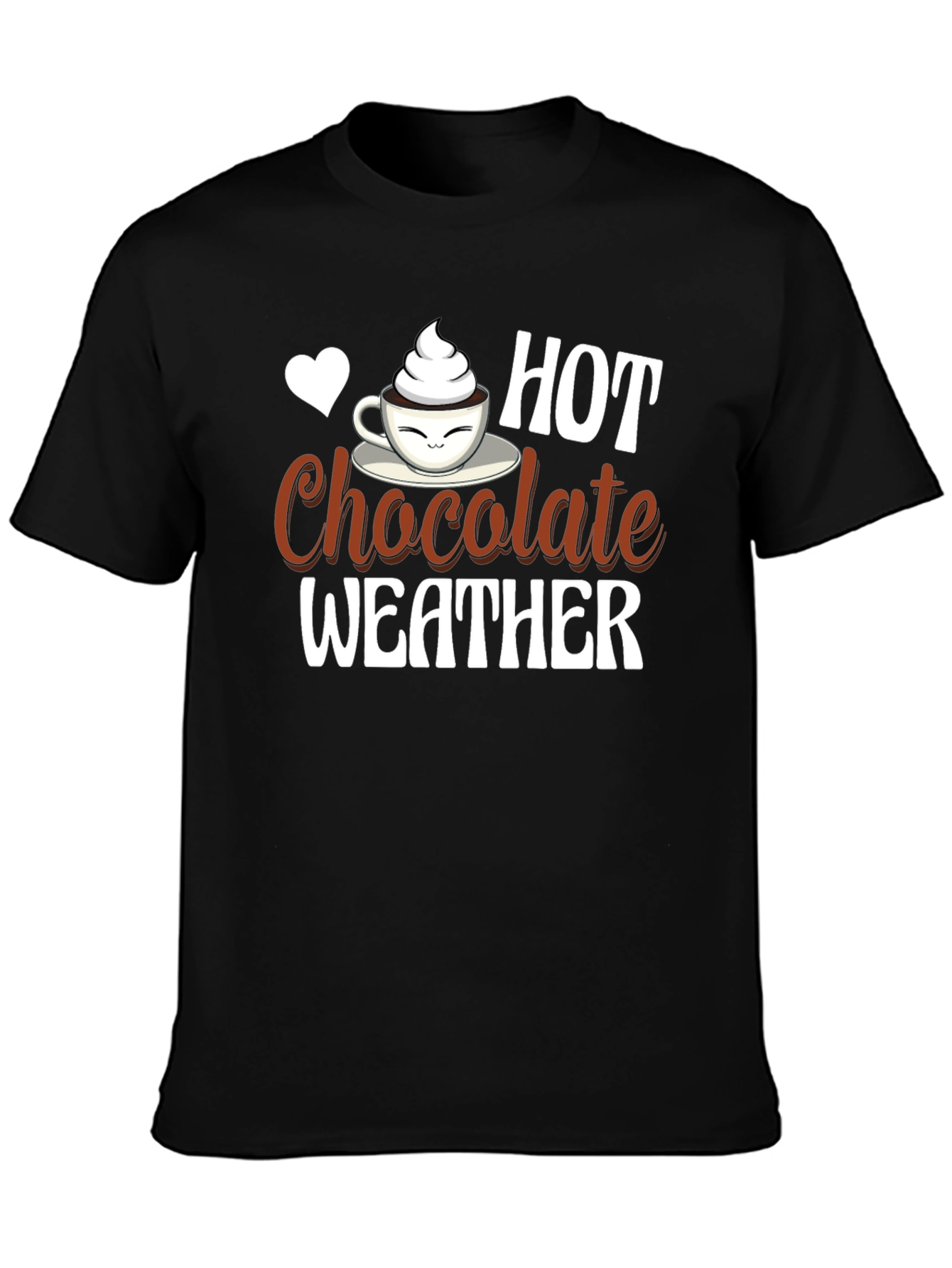 Hot Chocolate Weather T-Shirt