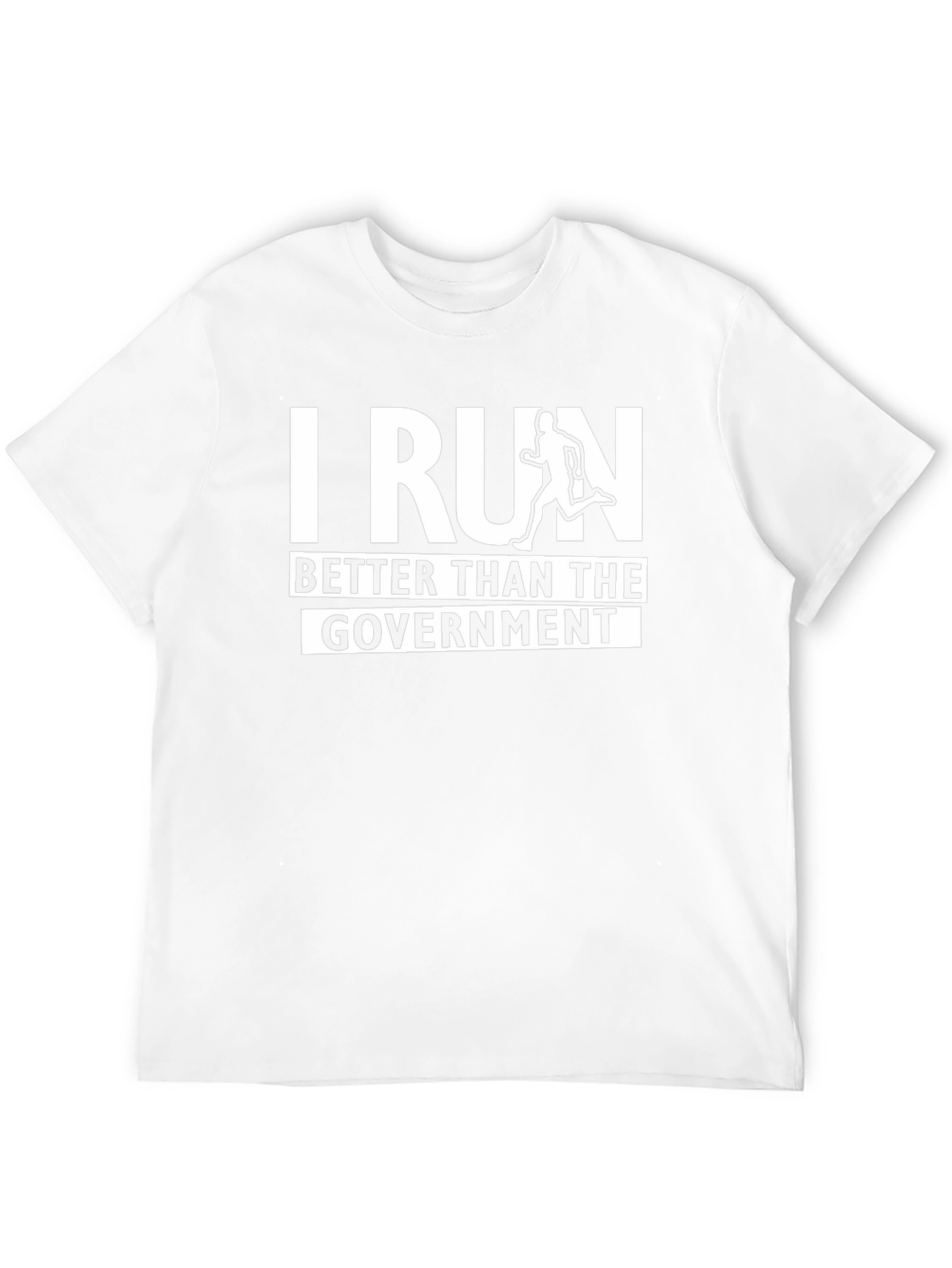 I Run Better Than The Government Black T-Shirt