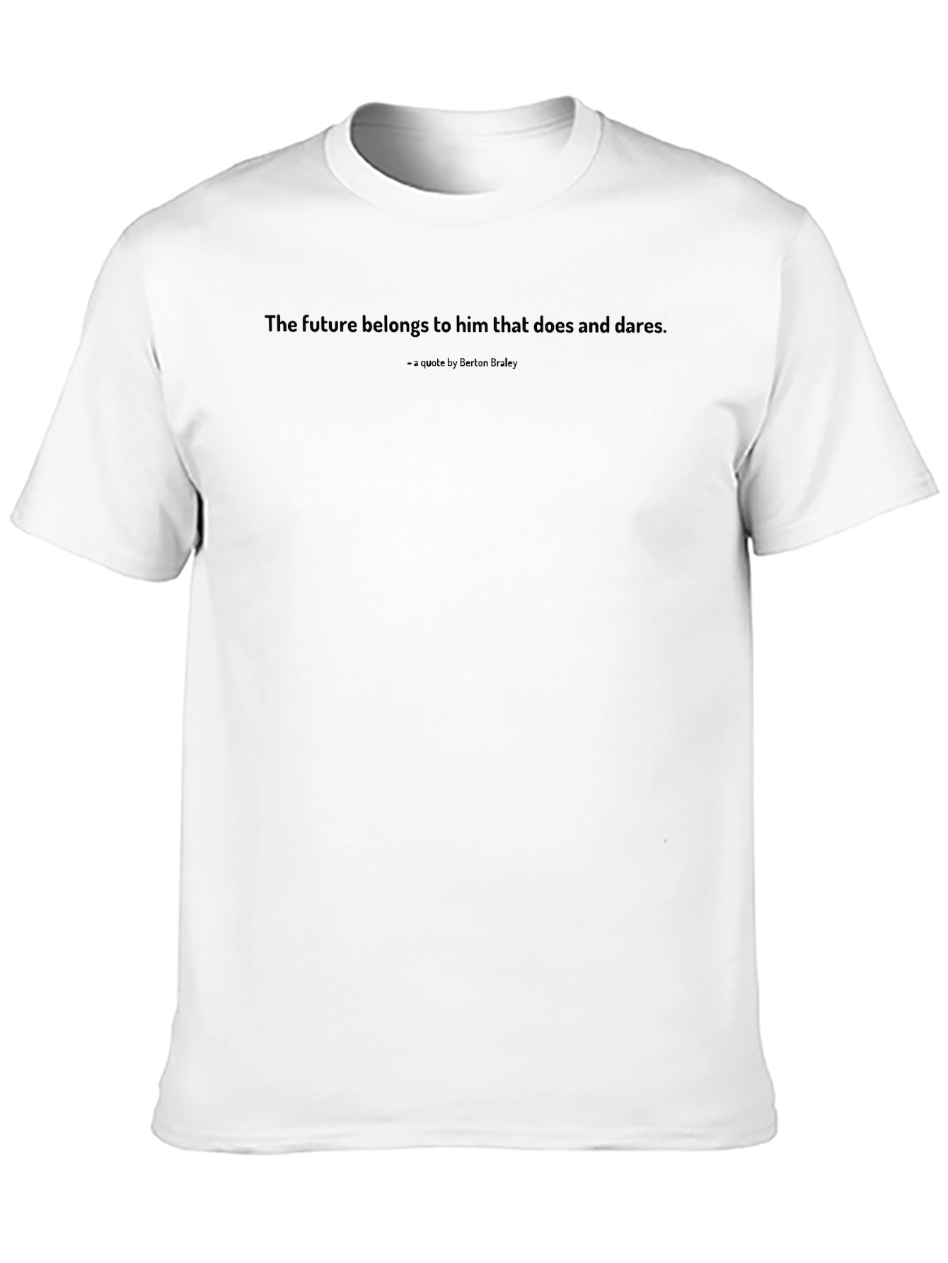 Inspirational Quote T-Shirt: The Future Belongs...