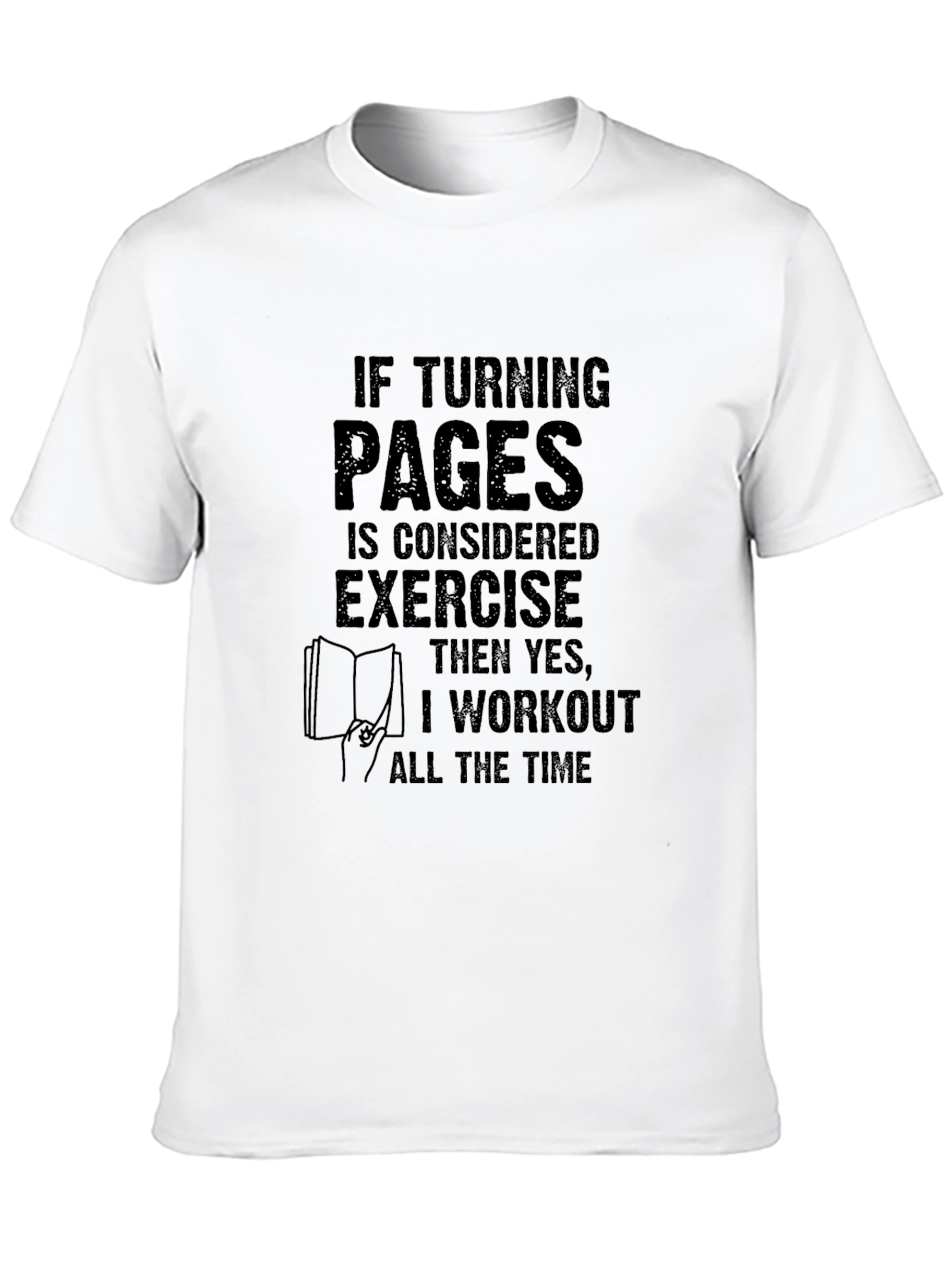 Funny Reader Workout T-Shirt - Book Lover Tee