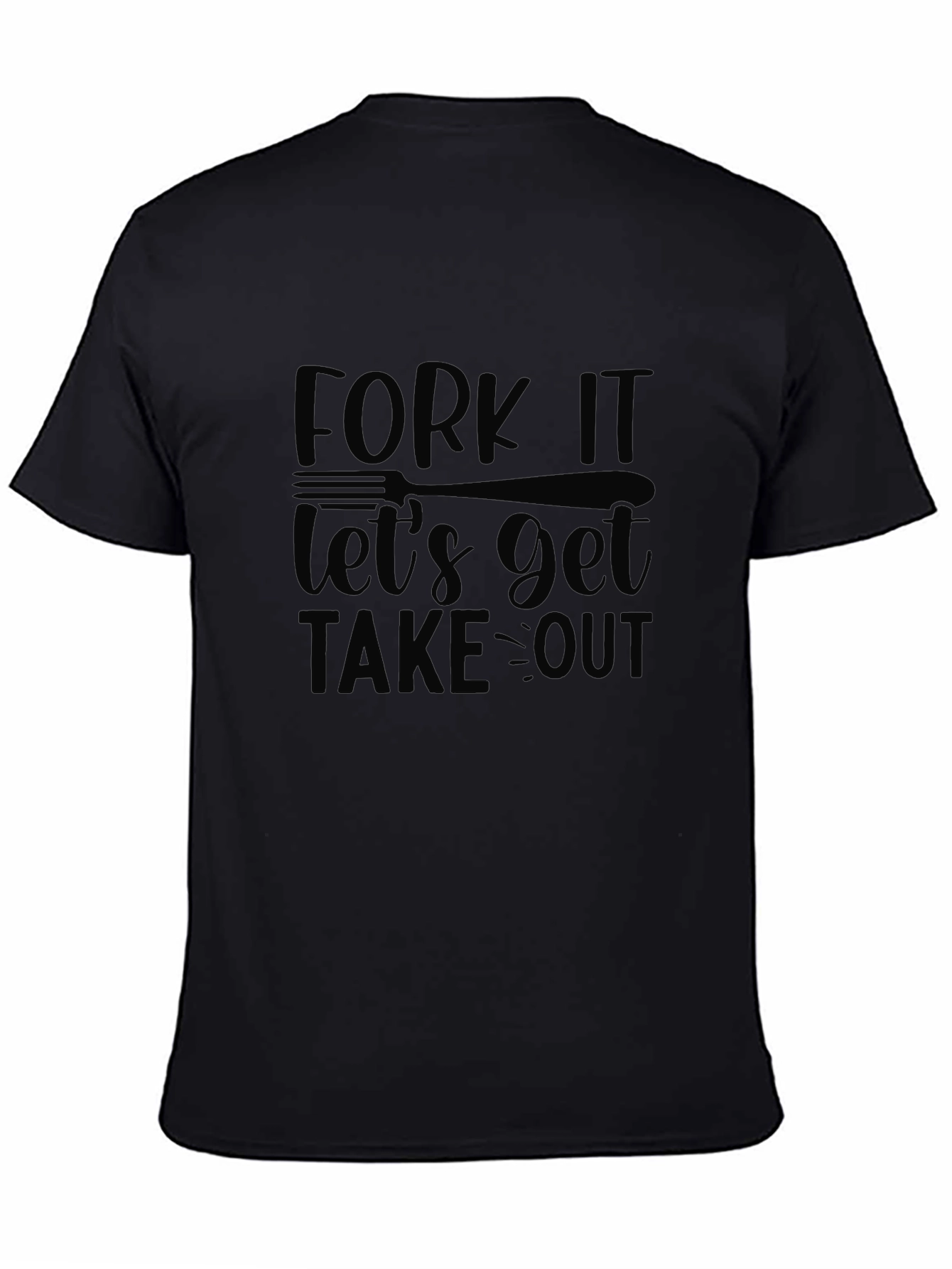 Fork It Take Out Graphic T-Shirt