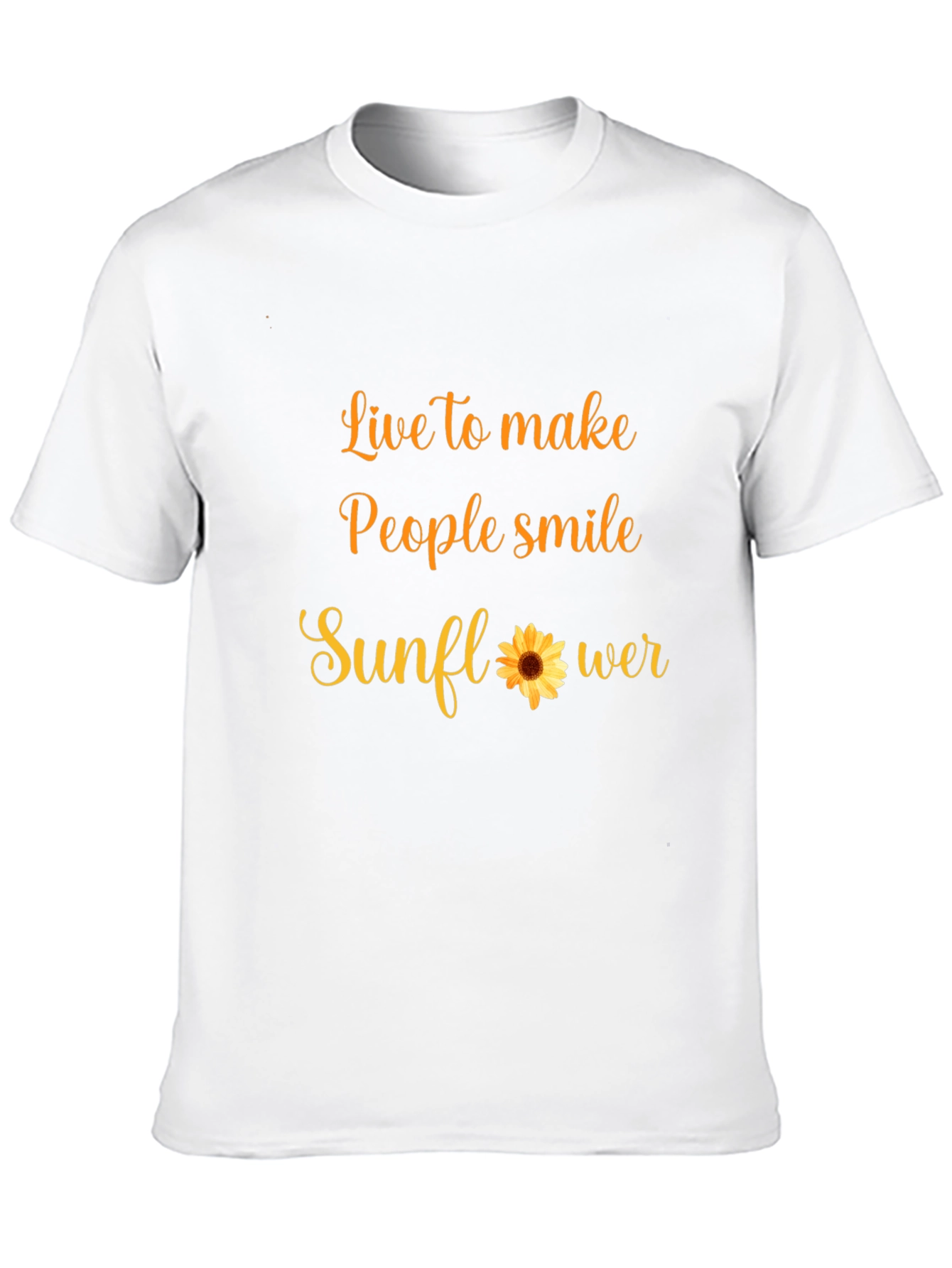 Live to Make People Smile Sunflower T-Shirt