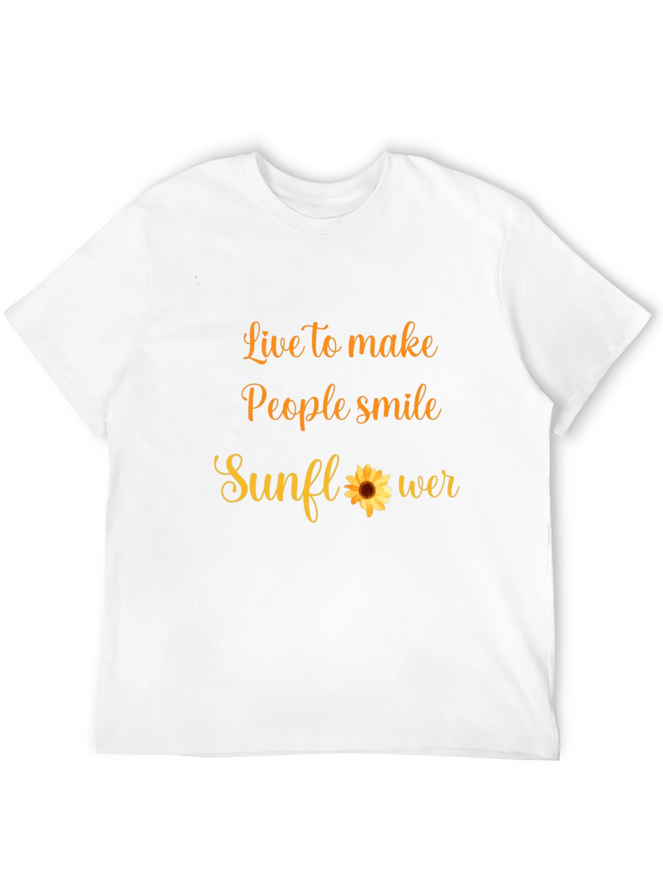 Live to Make People Smile Sunflower T-Shirt