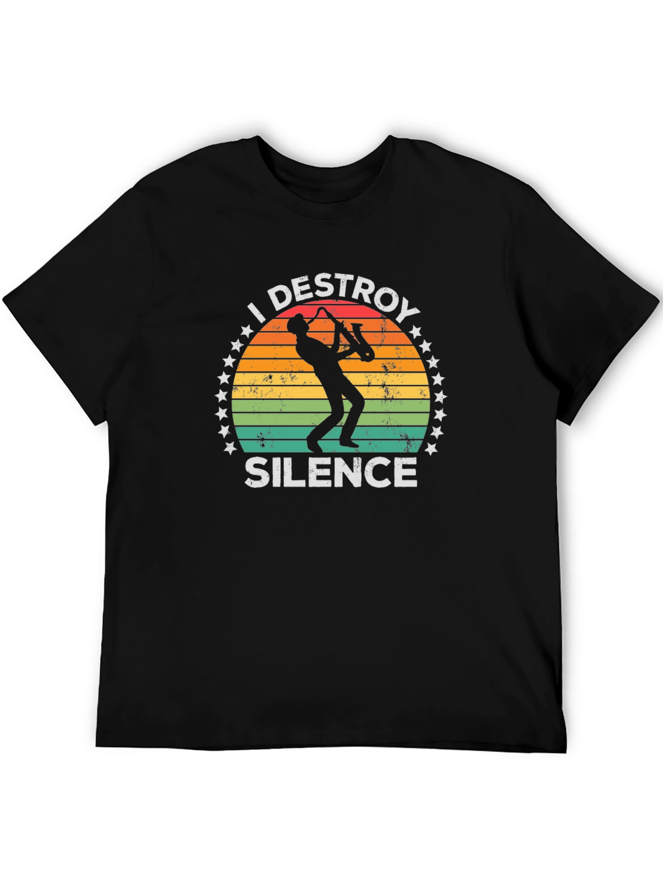 I Destroy Silence T-Shirt Saxophone Player Music Tee