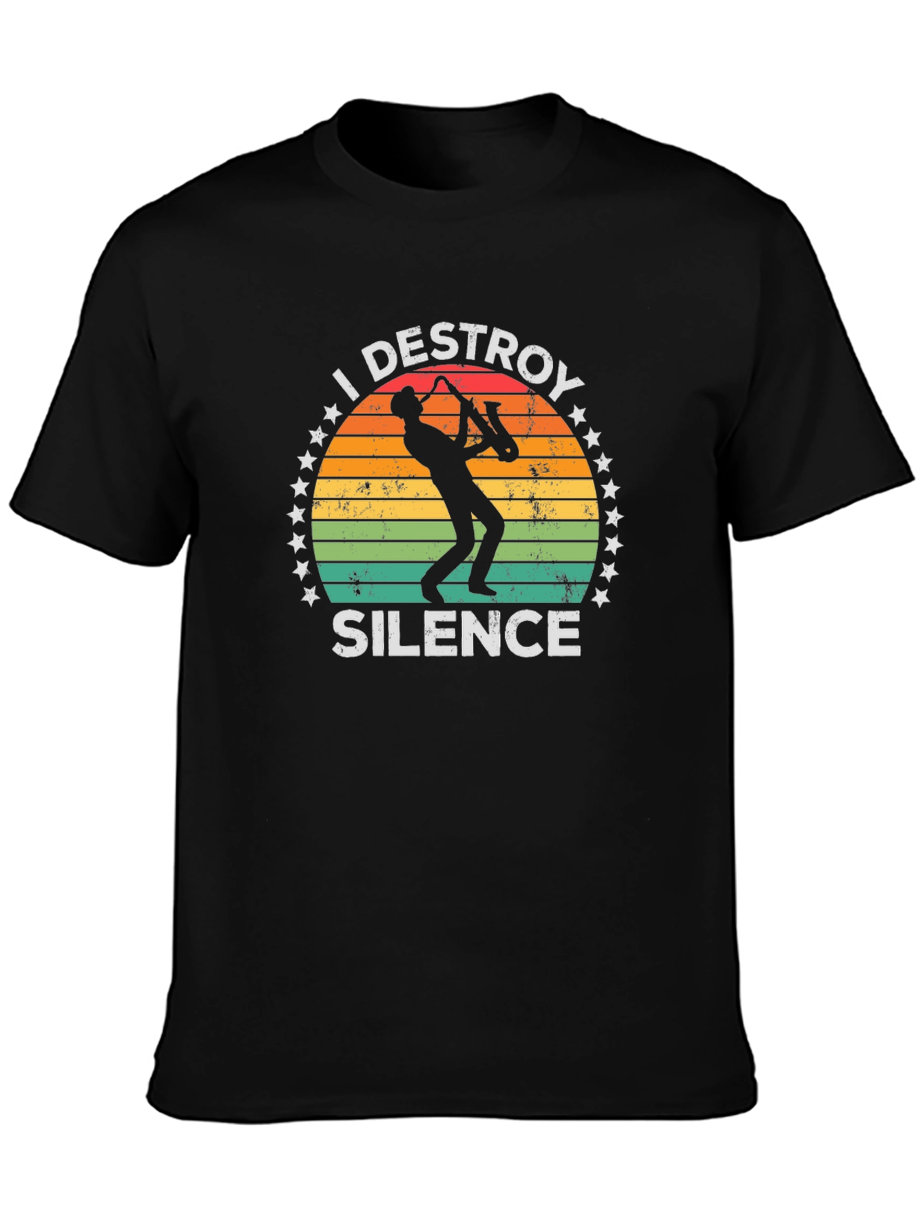 I Destroy Silence T-Shirt Saxophone Player Music Tee