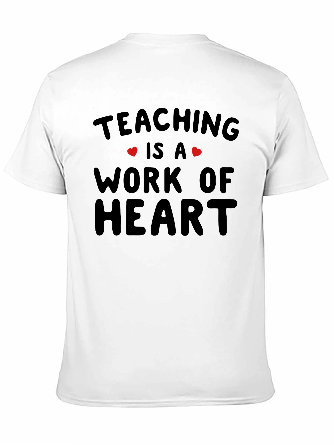 Teaching is a Work of Heart T-Shirt