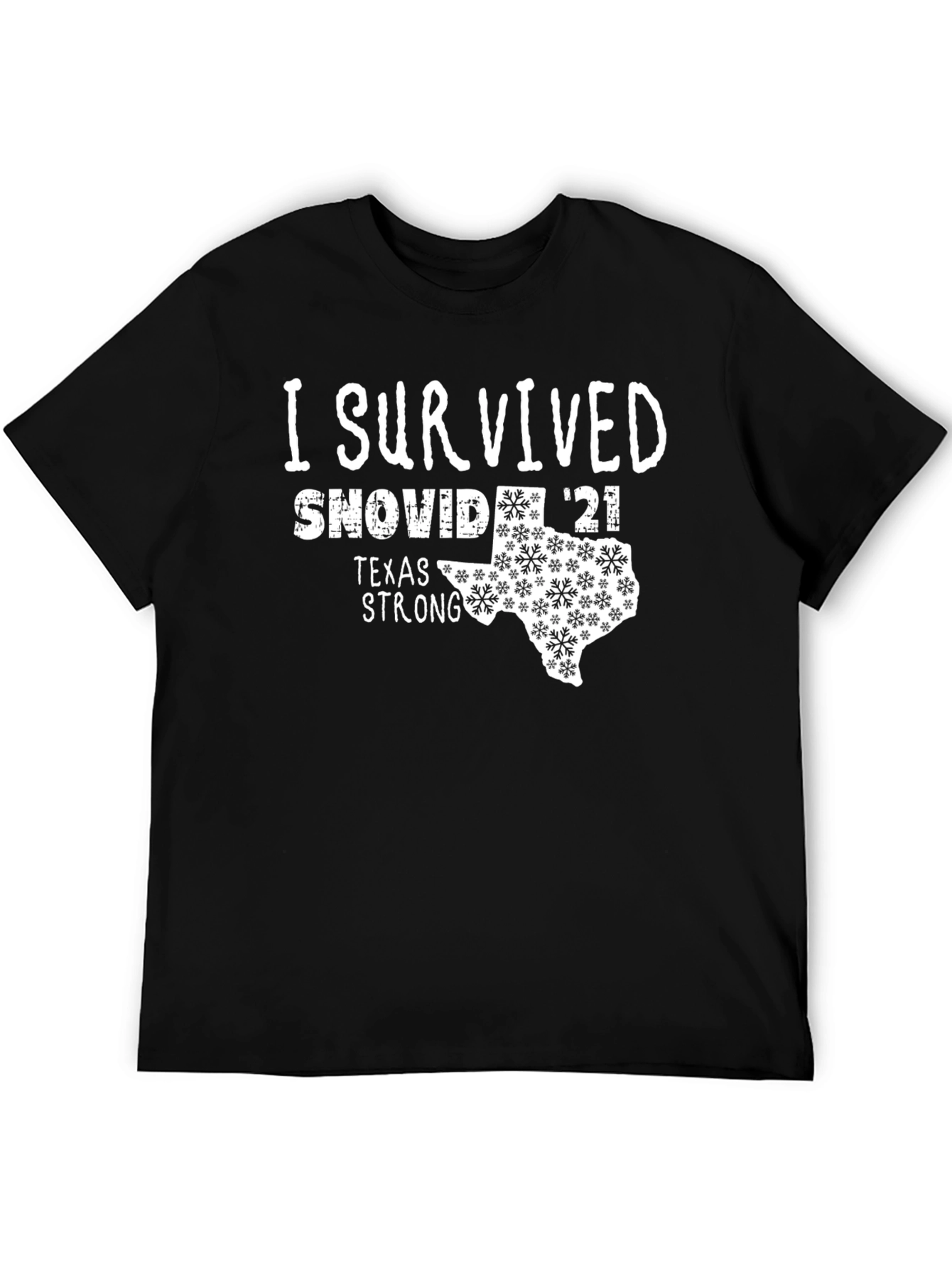 I Survived SNOVID 21 Texas Strong T-Shirt