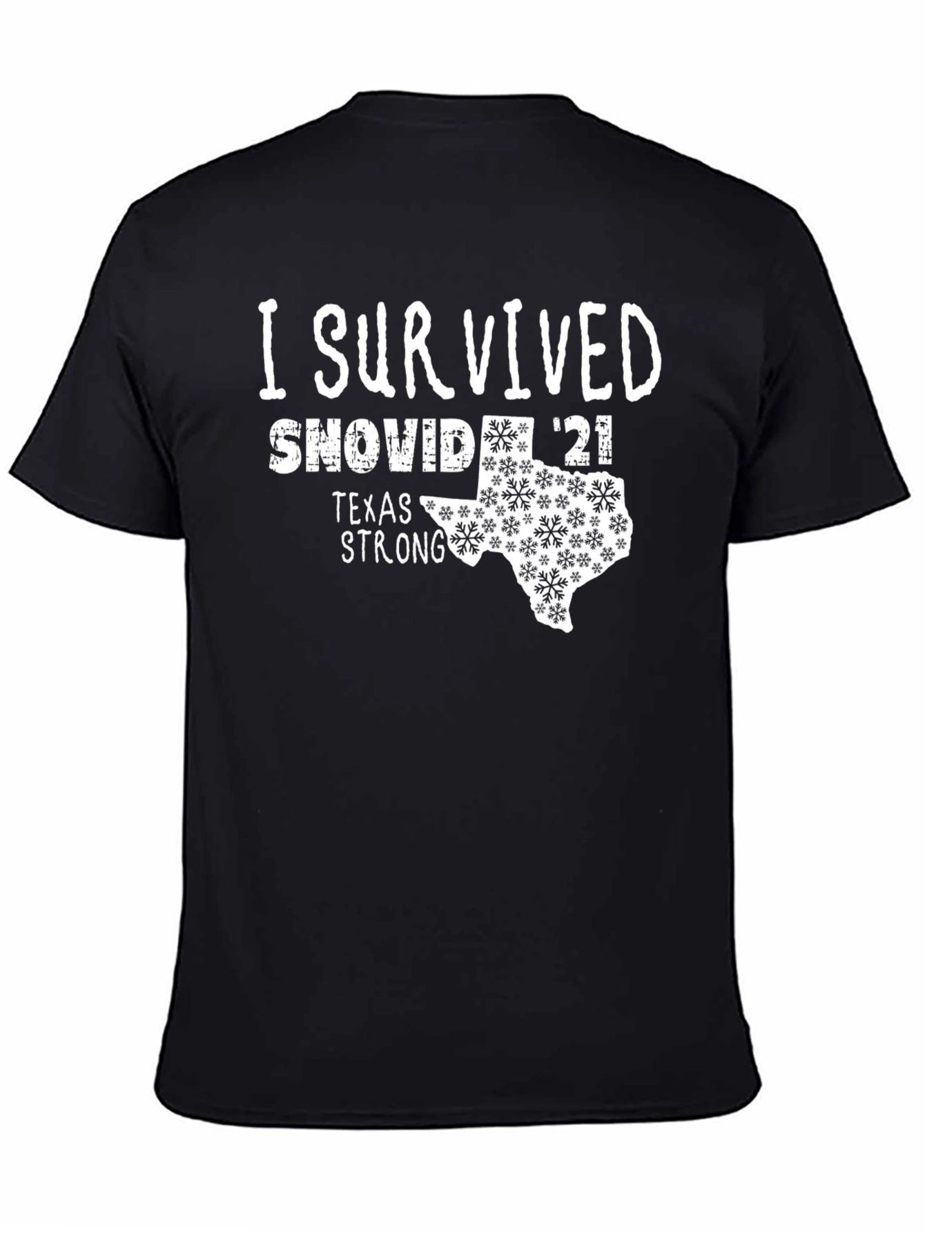 I Survived SNOVID 21 Texas Strong T-Shirt