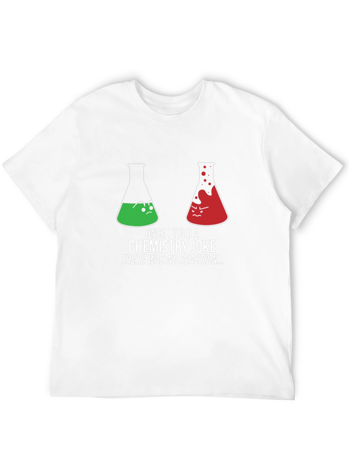 Funny Chemistry Joke T-Shirt - No Reaction