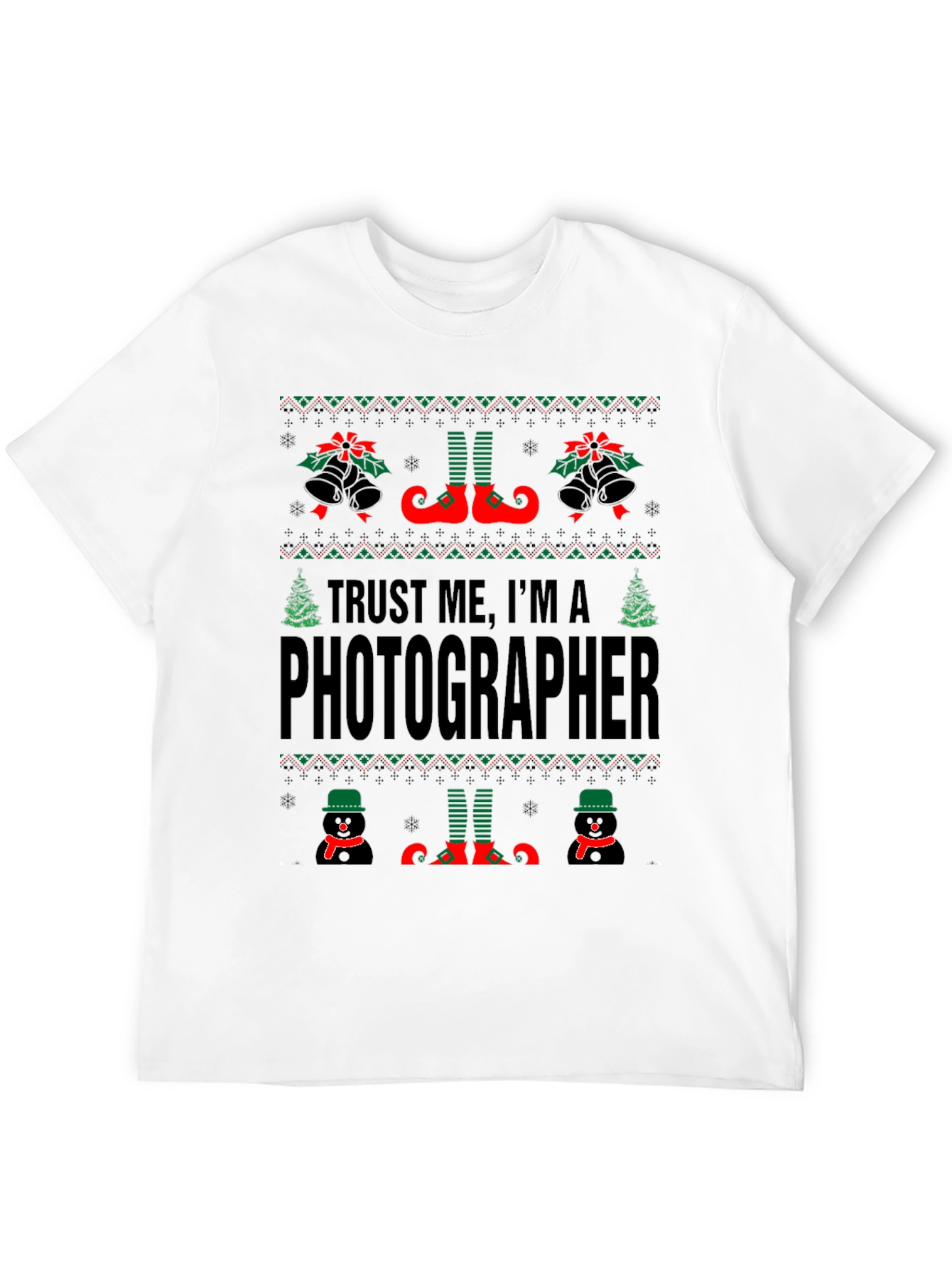 Trust Me Im a Photographer Christmas Sweater T-Shirt