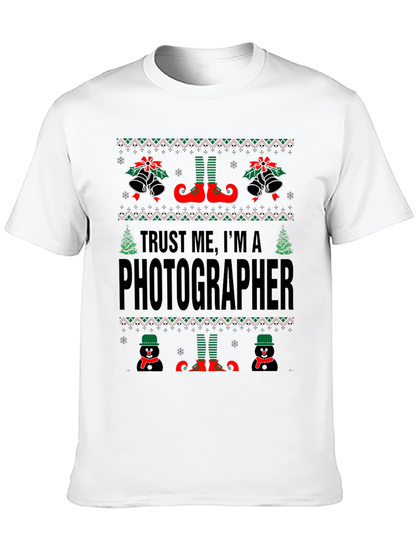 Trust Me Im a Photographer Christmas Sweater T-Shirt