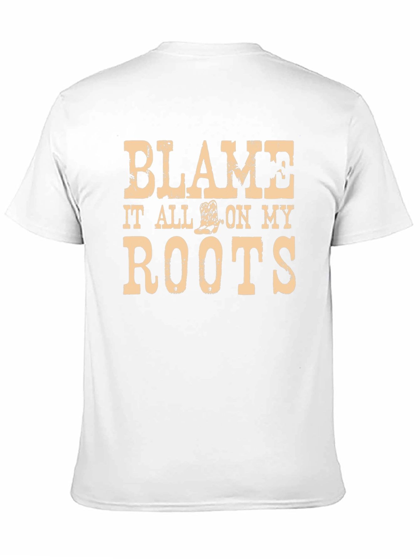 Blame It All on My Roots Graphic Tee