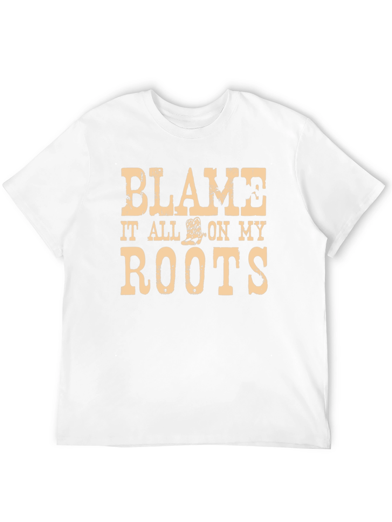Blame It All on My Roots Graphic Tee