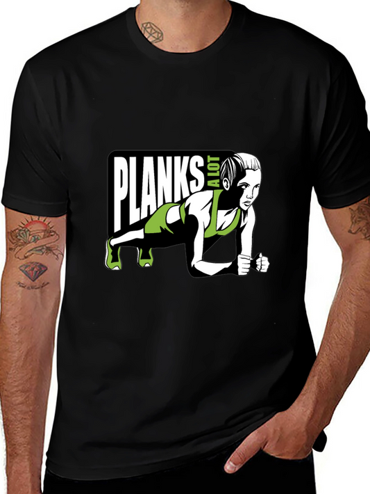 Planks A Lot T-Shirt - Fitness Graphic Tee