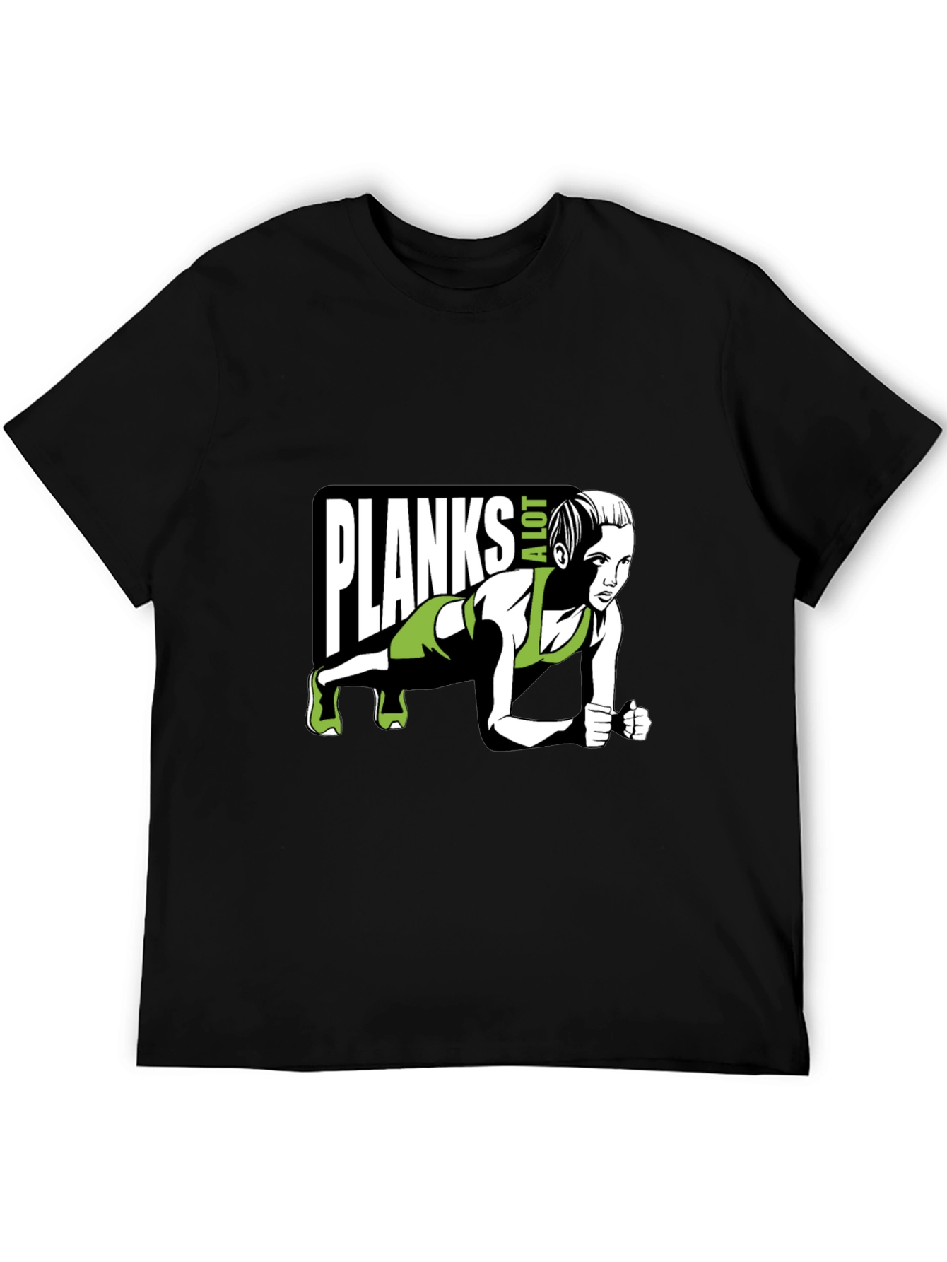 Planks A Lot T-Shirt - Fitness Graphic Tee