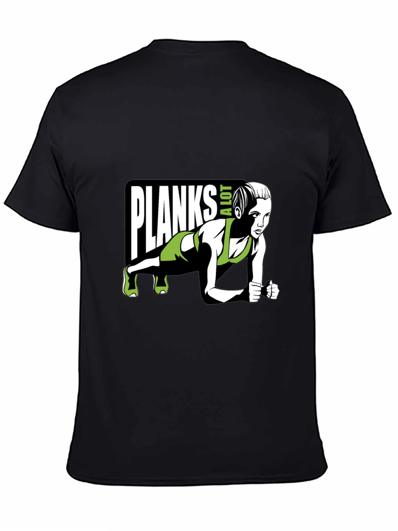 Planks A Lot T-Shirt - Fitness Graphic Tee