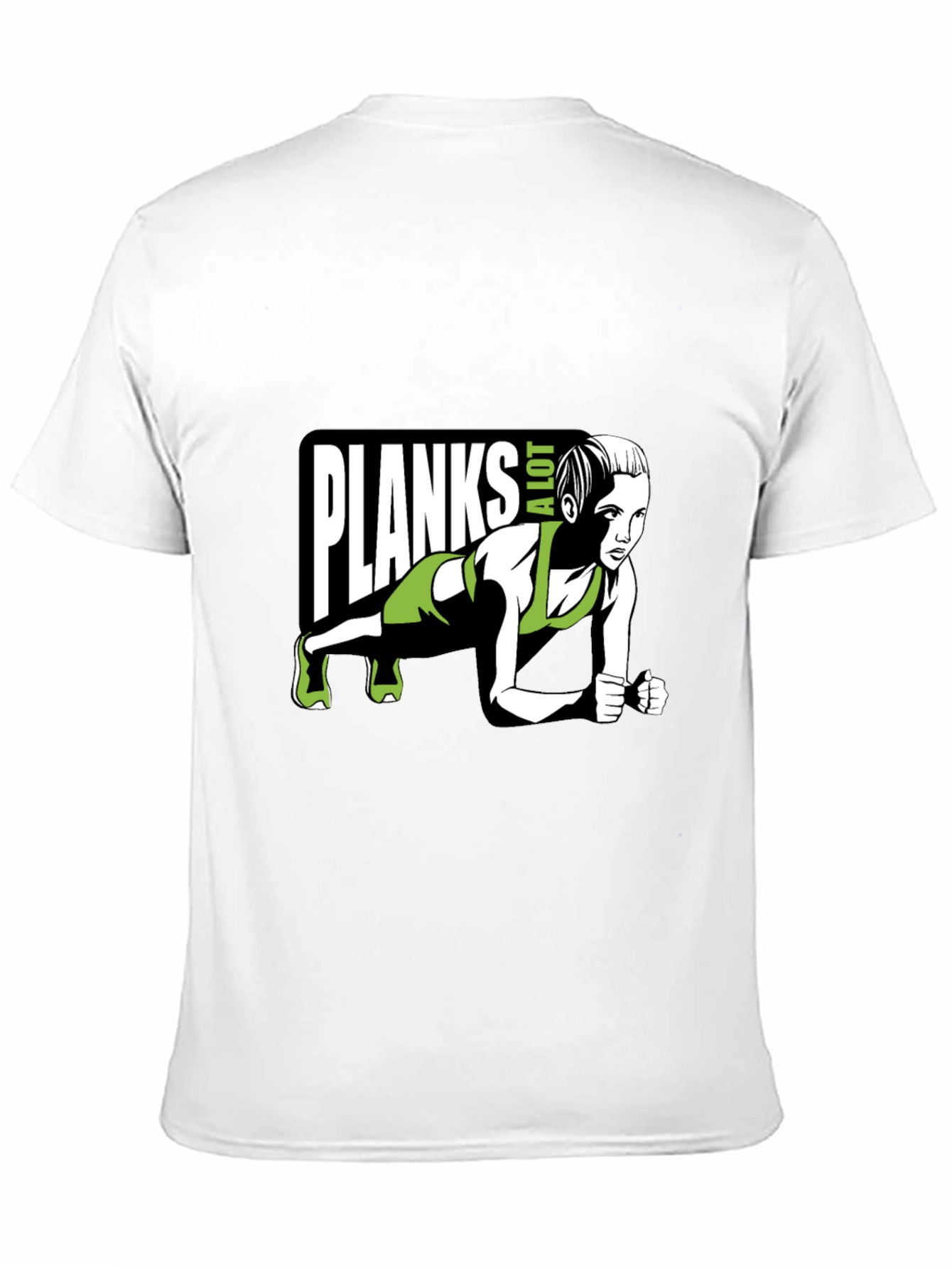 Planks A Lot T-Shirt - Fitness Graphic Tee