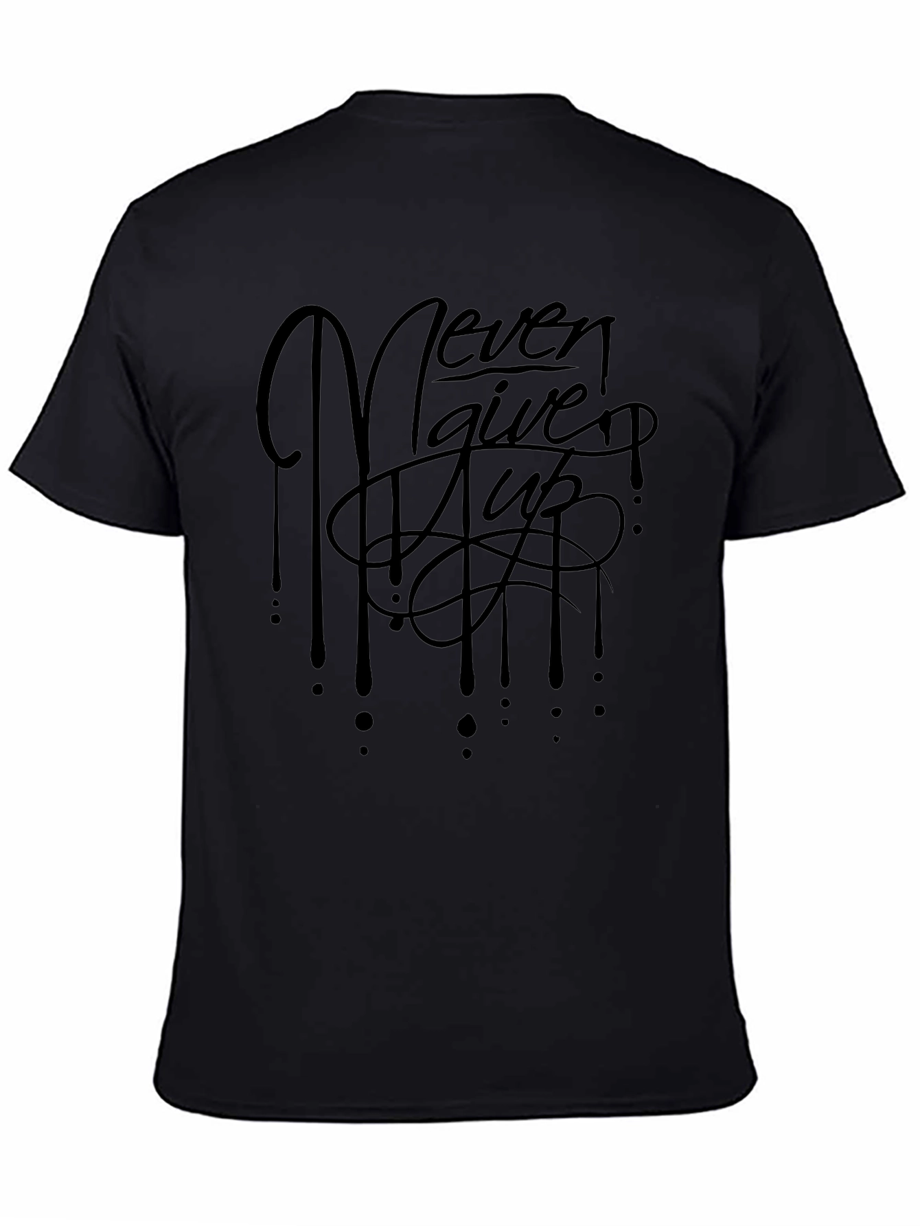 Never Give Up Black Graphic T-Shirt