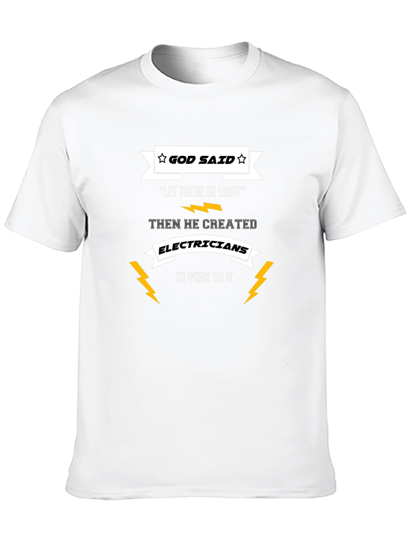 God Said Electricians T-Shirt - Funny Electrician Tee