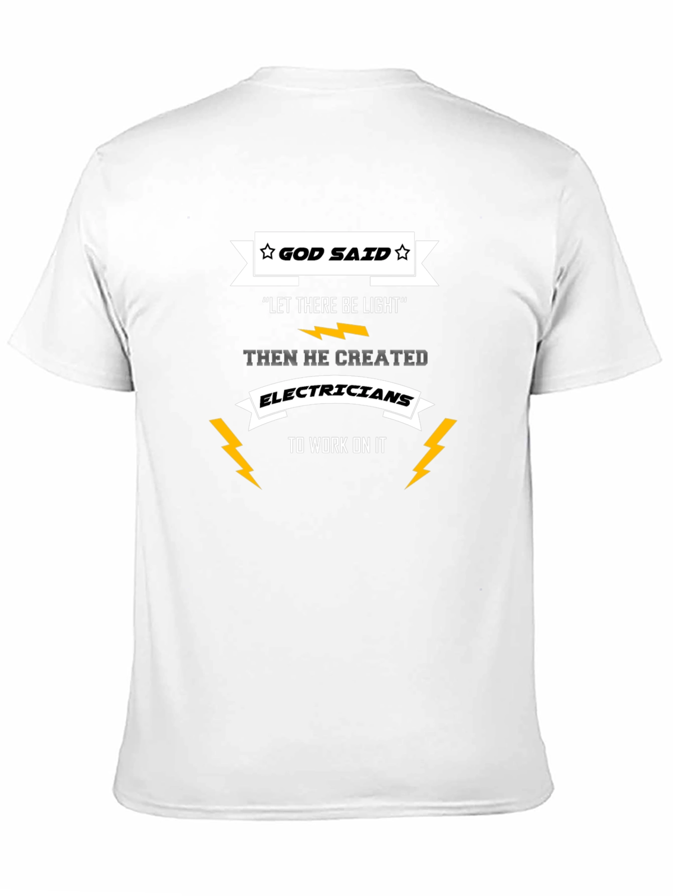 God Said Electricians T-Shirt - Funny Electrician Tee