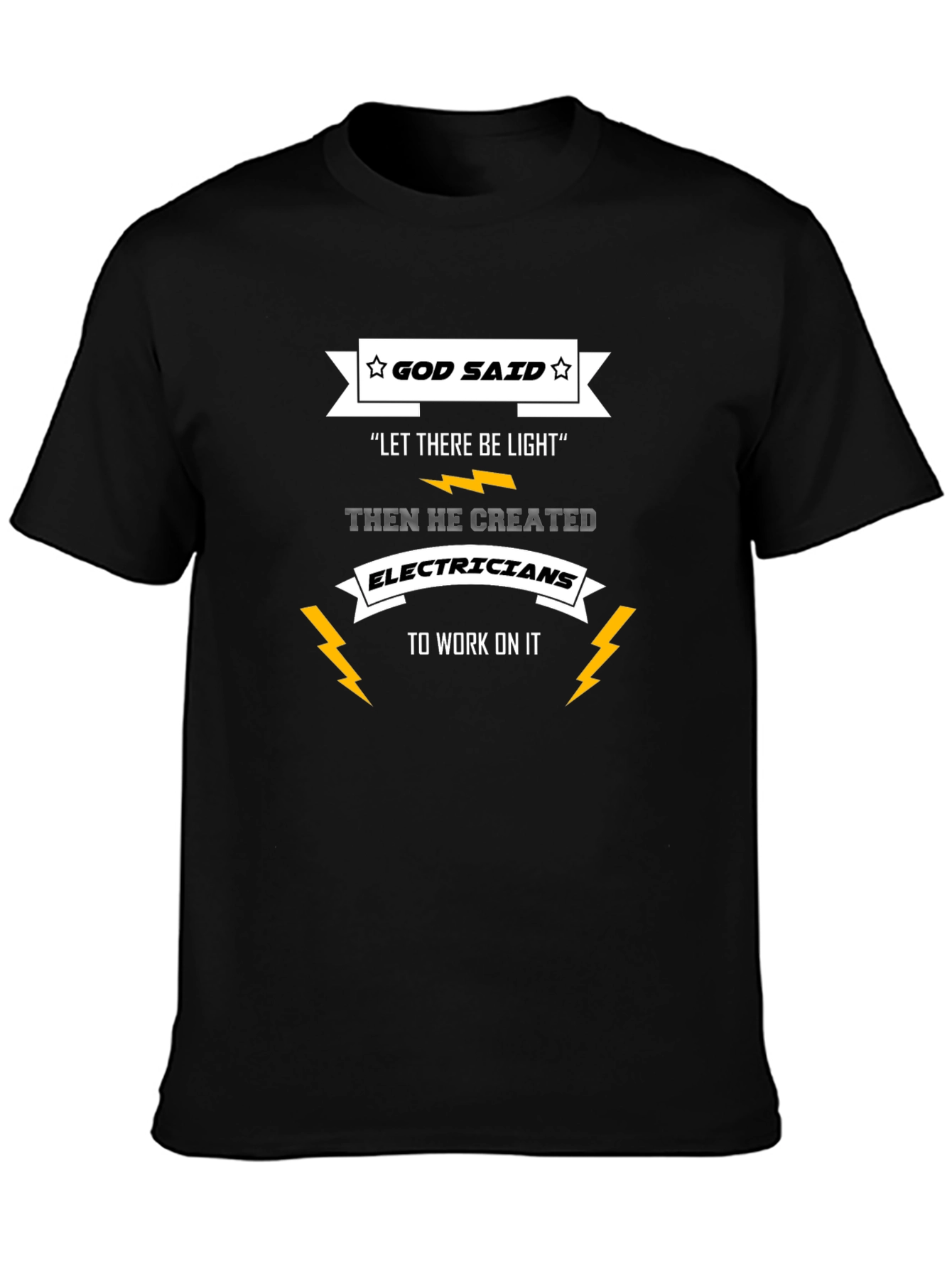 God Said Electricians T-Shirt - Funny Electrician Tee