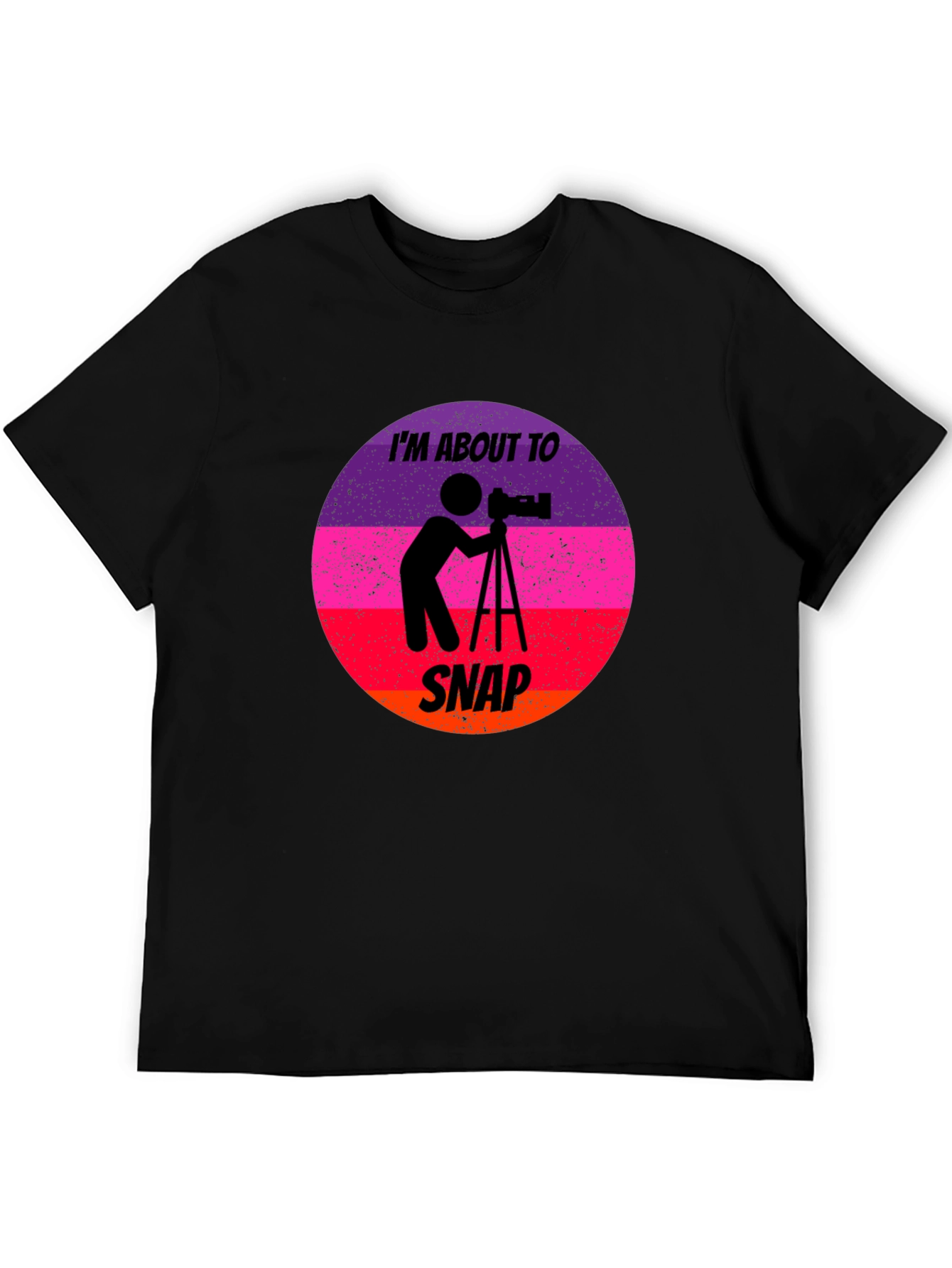 Im About to Snap Photography T-Shirt