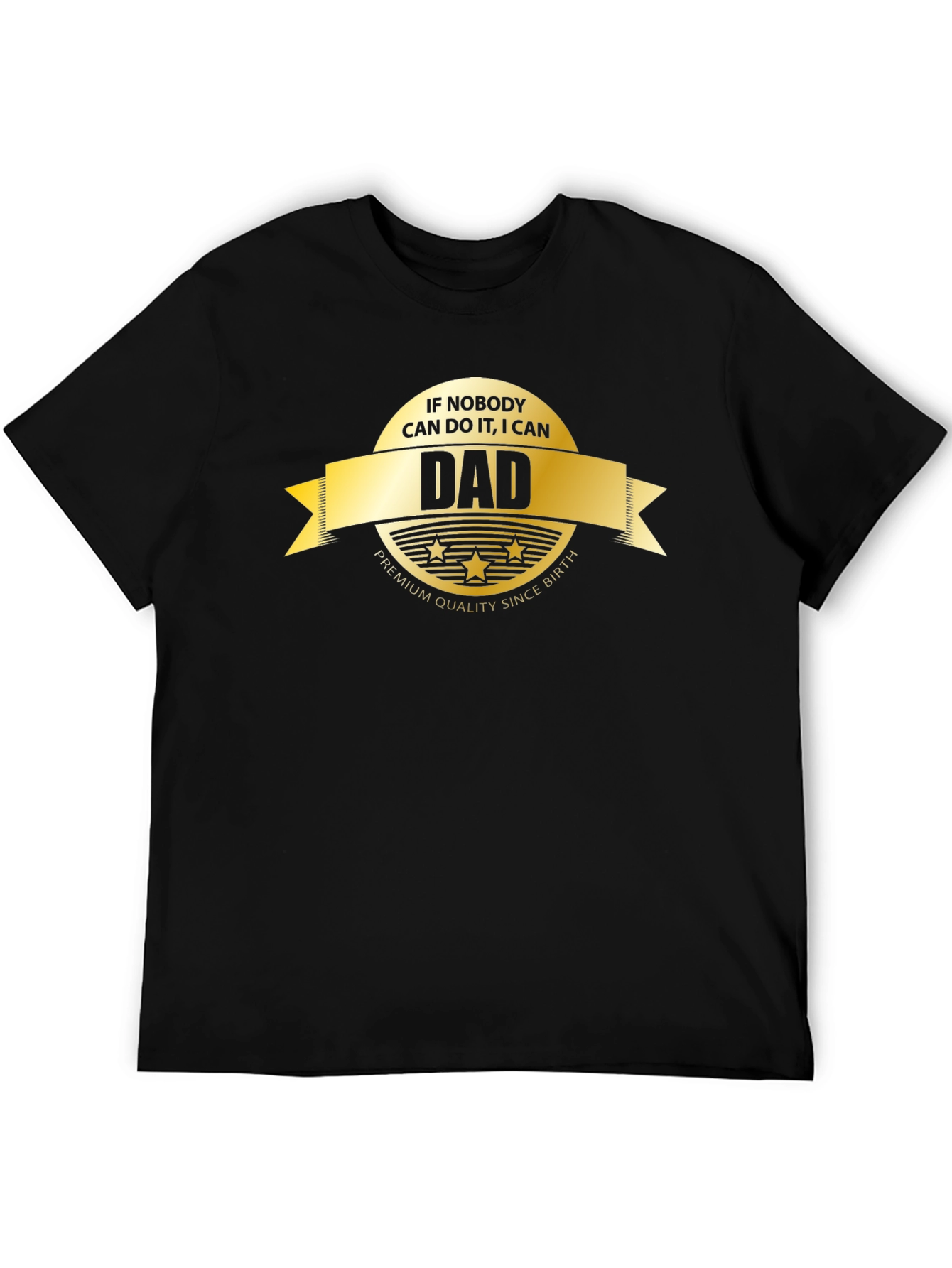 Dad Premium Quality T-Shirt