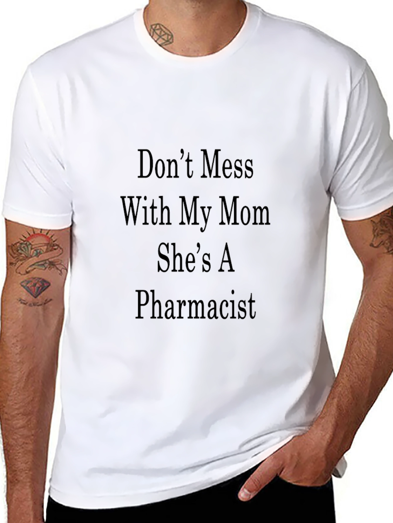 Dont Mess With My Mom Pharmacist T-Shirt