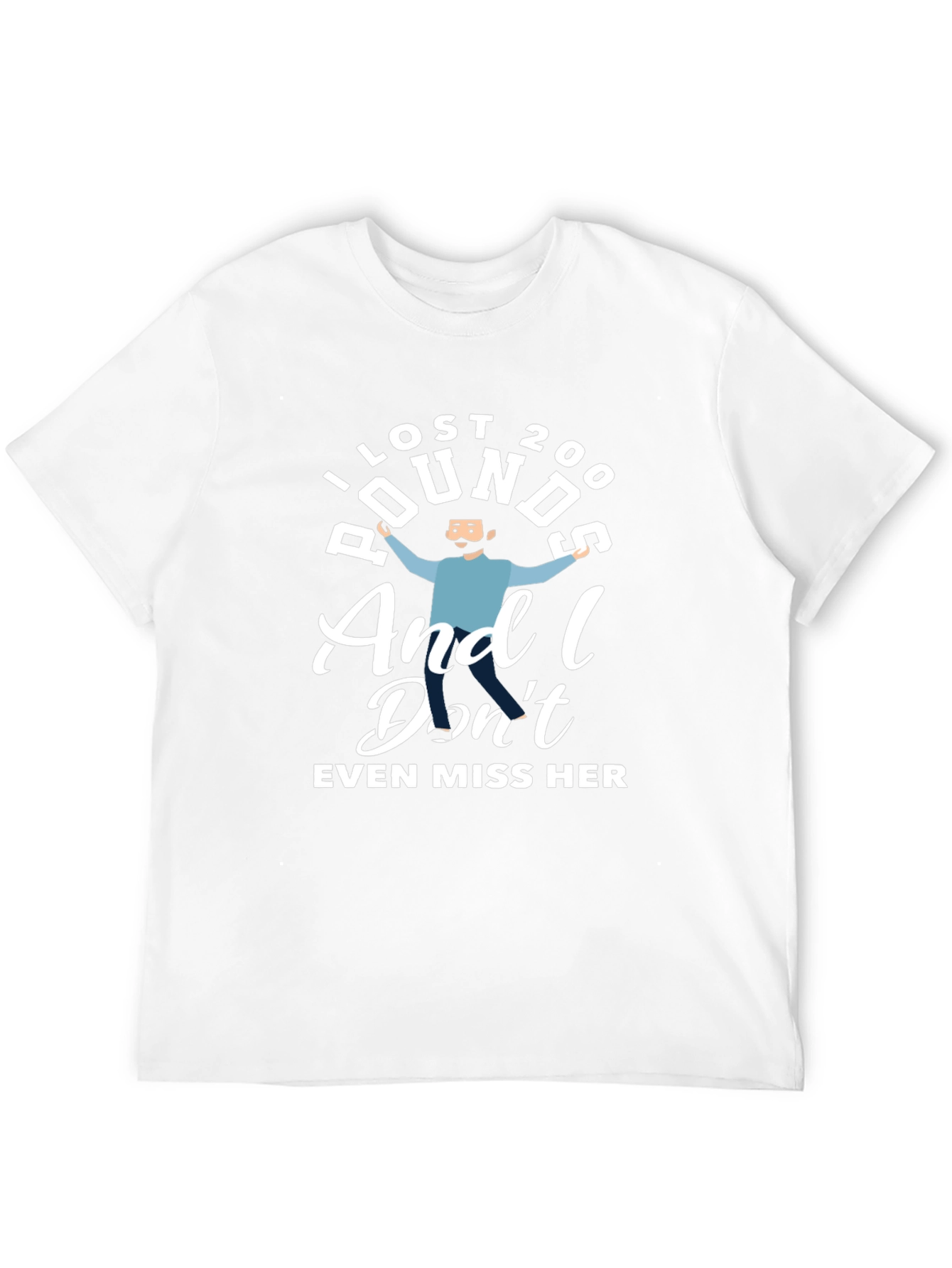 I Lost 200 Pounds Funny Humor T-Shirt