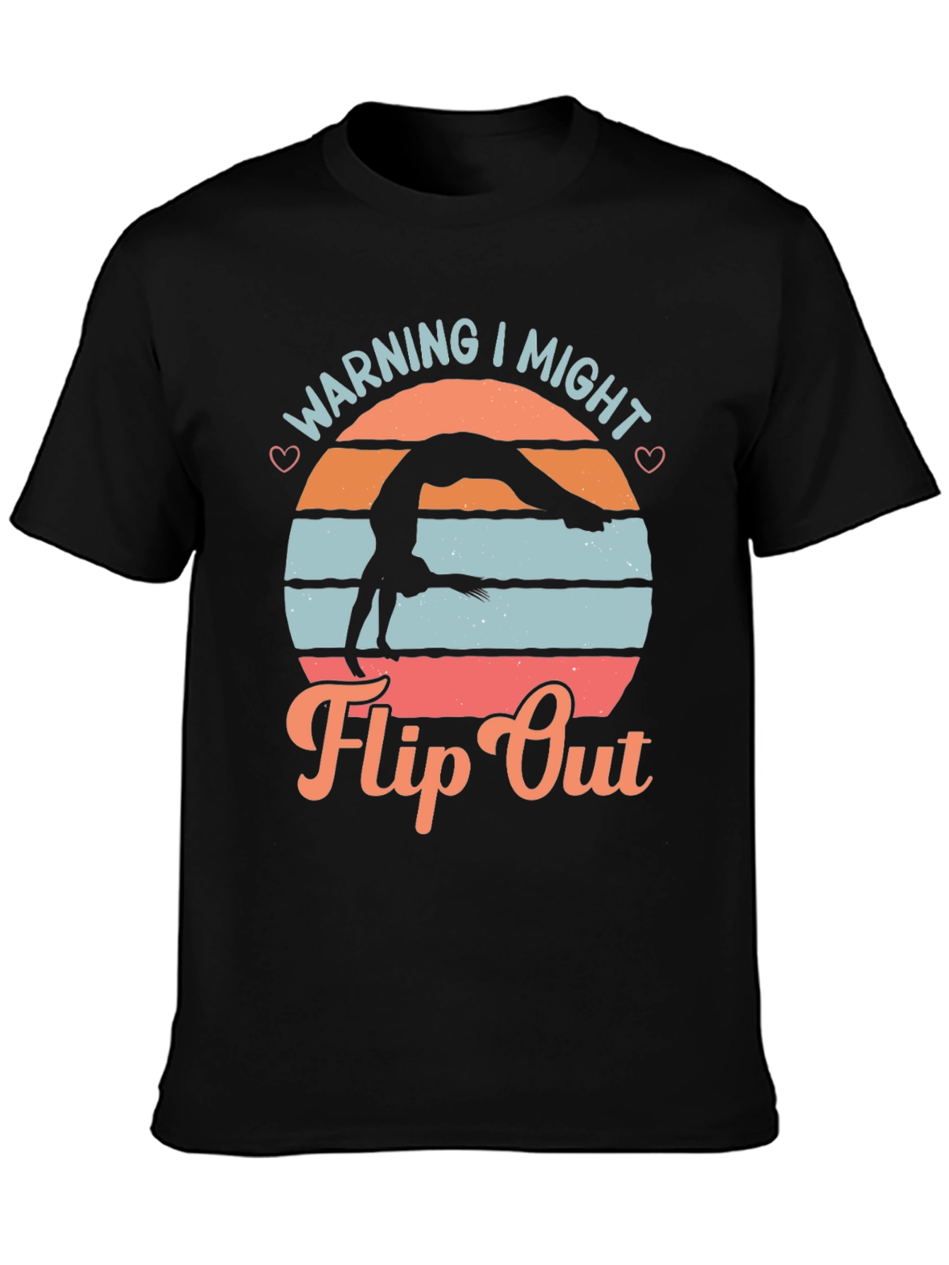 Warning I Might Flip Out Gymnastics Tee
