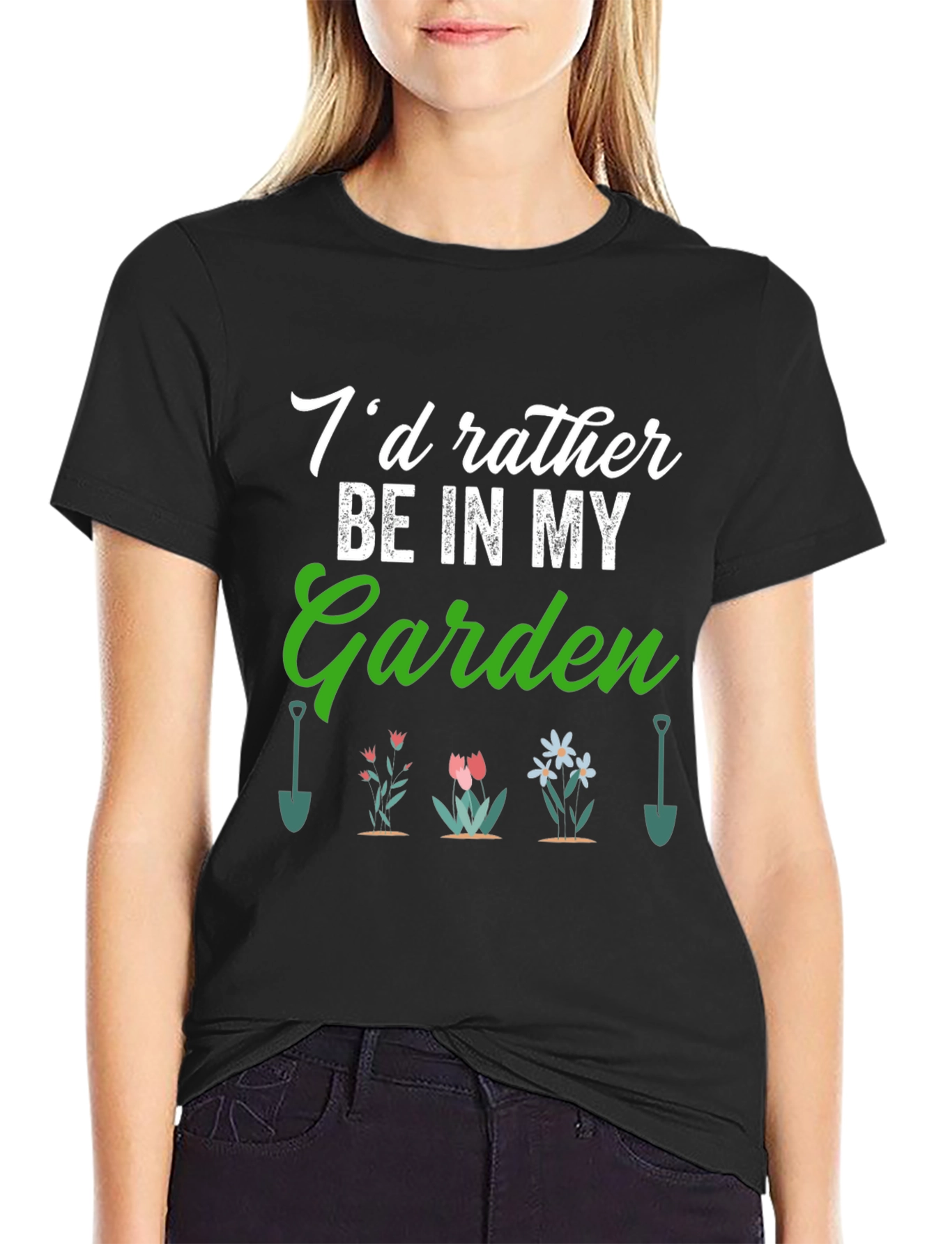 Gardener T-Shirt: Id Rather Be in My Garden