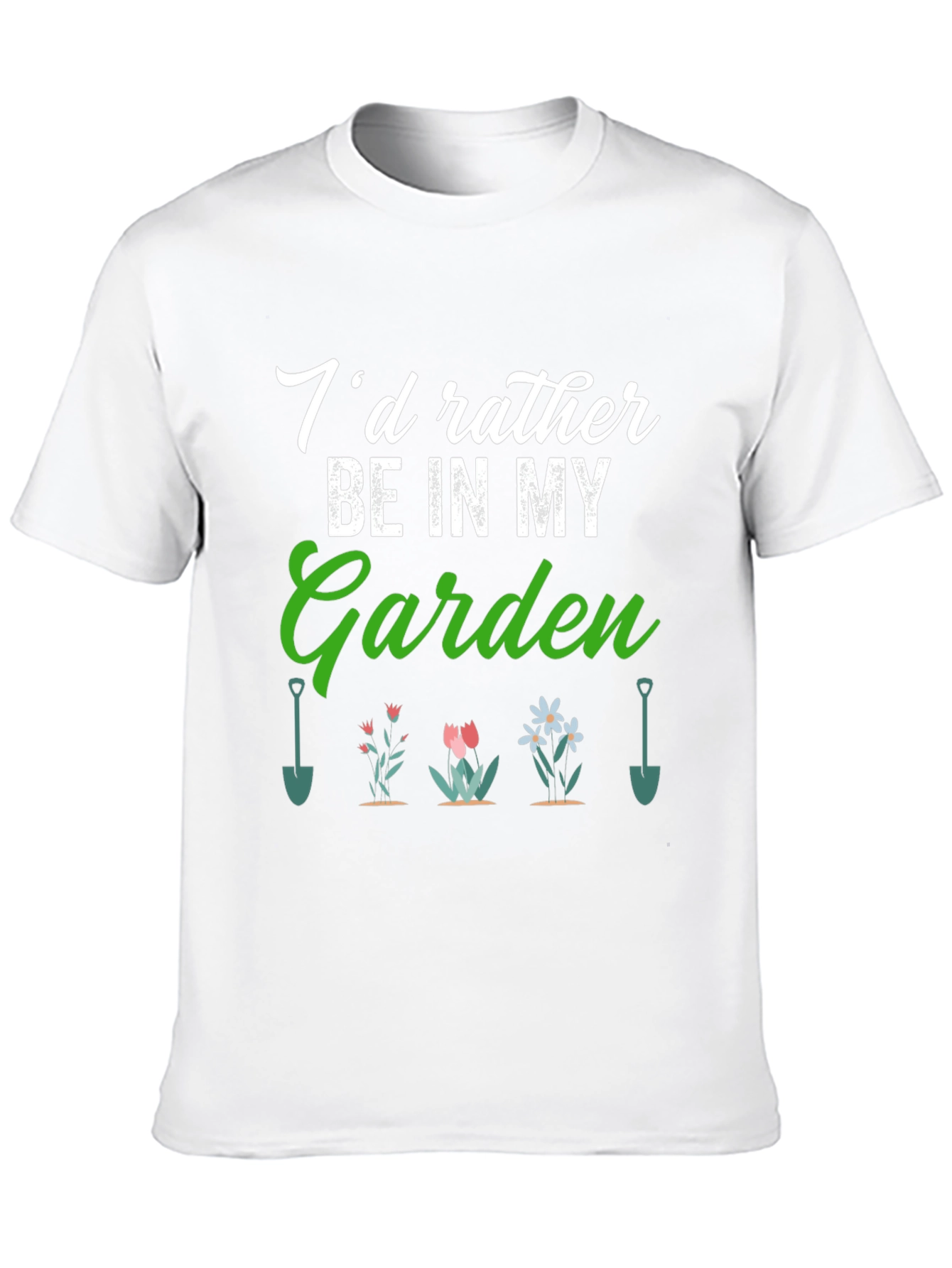 Gardener T-Shirt: Id Rather Be in My Garden